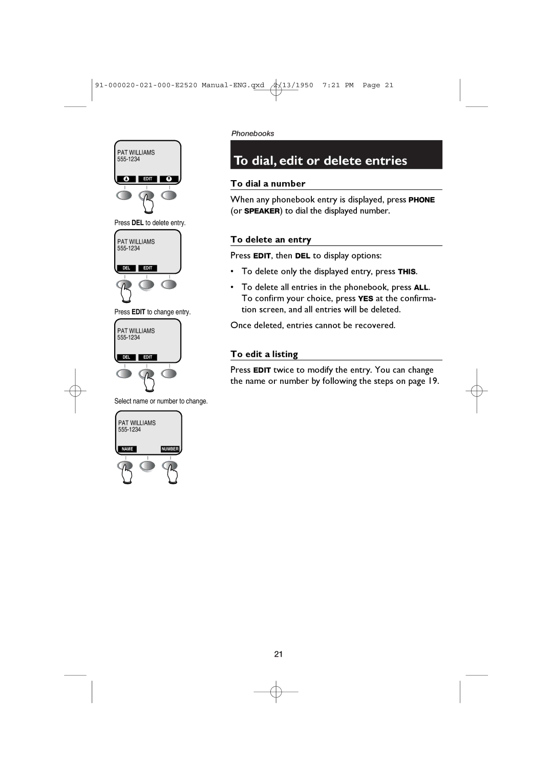 AT&T E2520 user manual To dial, edit or delete entries, To dial a number, To delete an entry, To edit a listing 