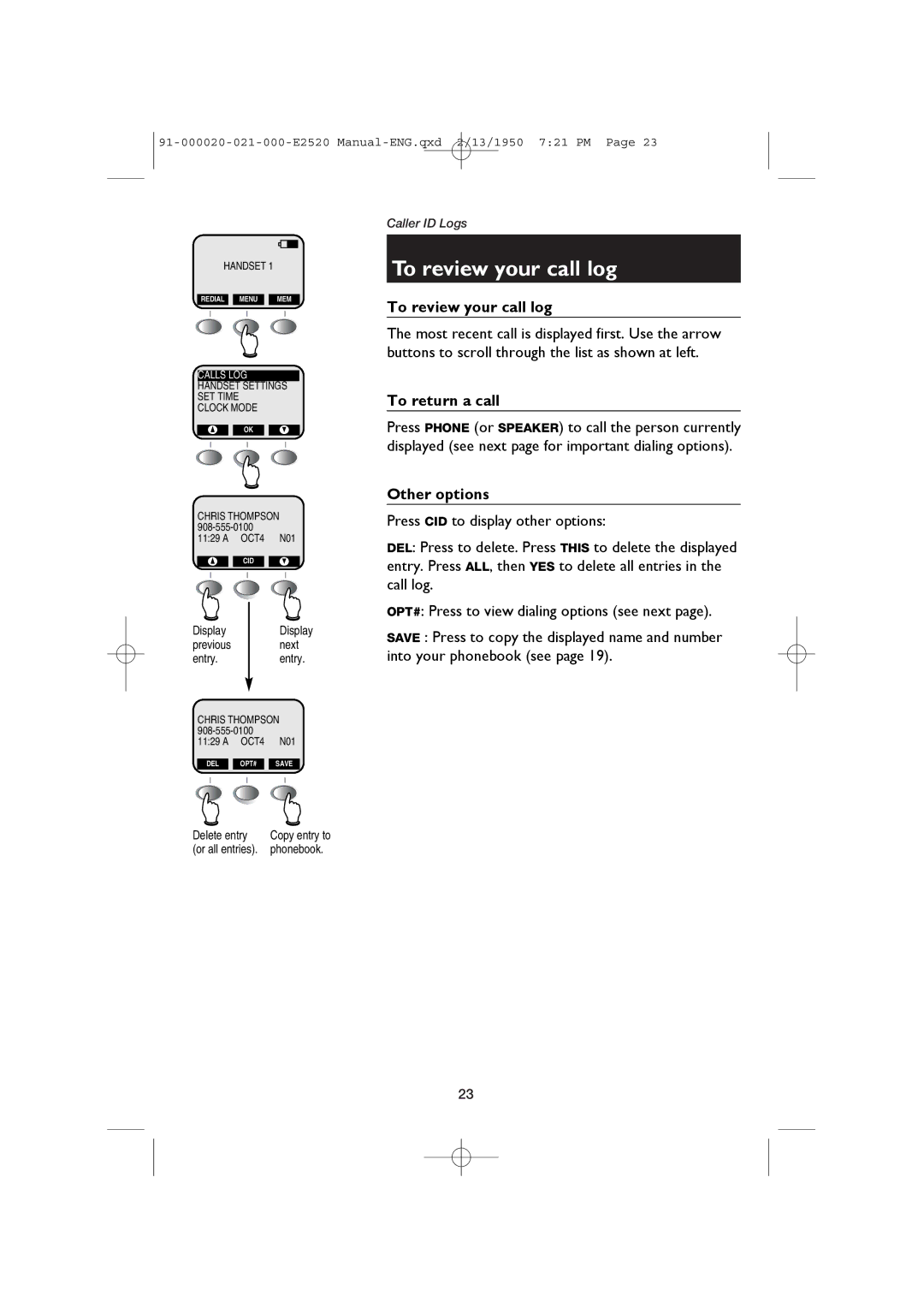 AT&T E2520 user manual To review your call log, To return a call, Other options 