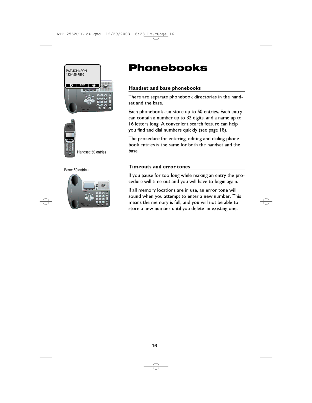 AT&T E2562 user manual Handset and base phonebooks, Timeouts and error tones 