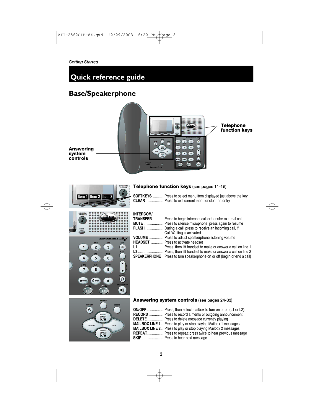 AT&T E2562 user manual Press to exit current menu or clear an entry, Call Waiting is activated, Press to activate headset 