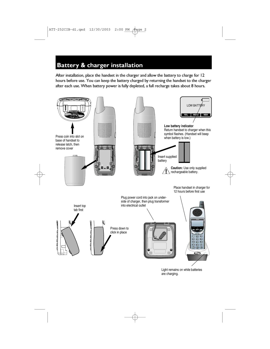 AT&T E2562 user manual Light remains on while batteries are charging 