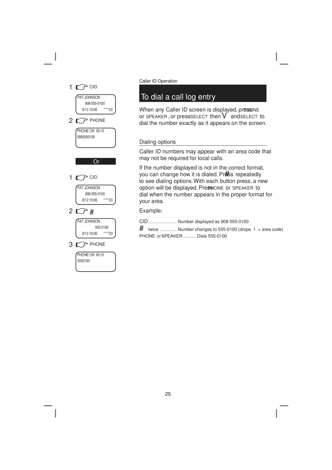 AT&T E2717B user manual To dial a call log entry, Dialing options, Example, Number displayed as, Phone or Speaker Dials 