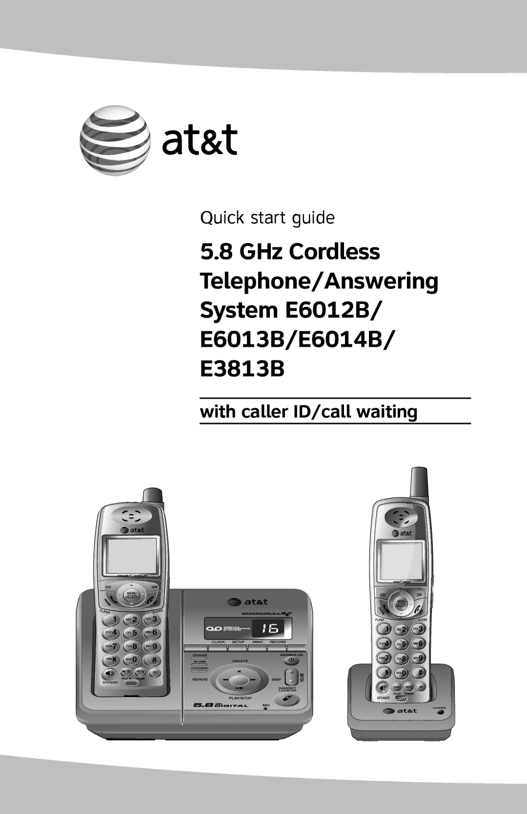 AT&T E6014B, E3813B, E6012B, E6013B quick start With caller ID/call waiting 