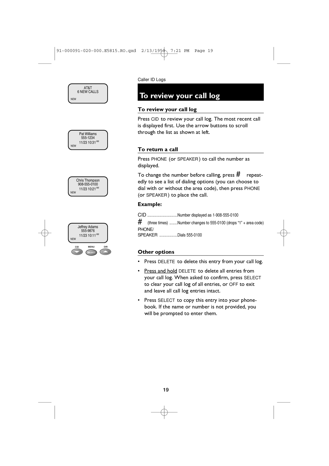 AT&T E5815 user manual To review your call log, To return a call, Example, Other options 