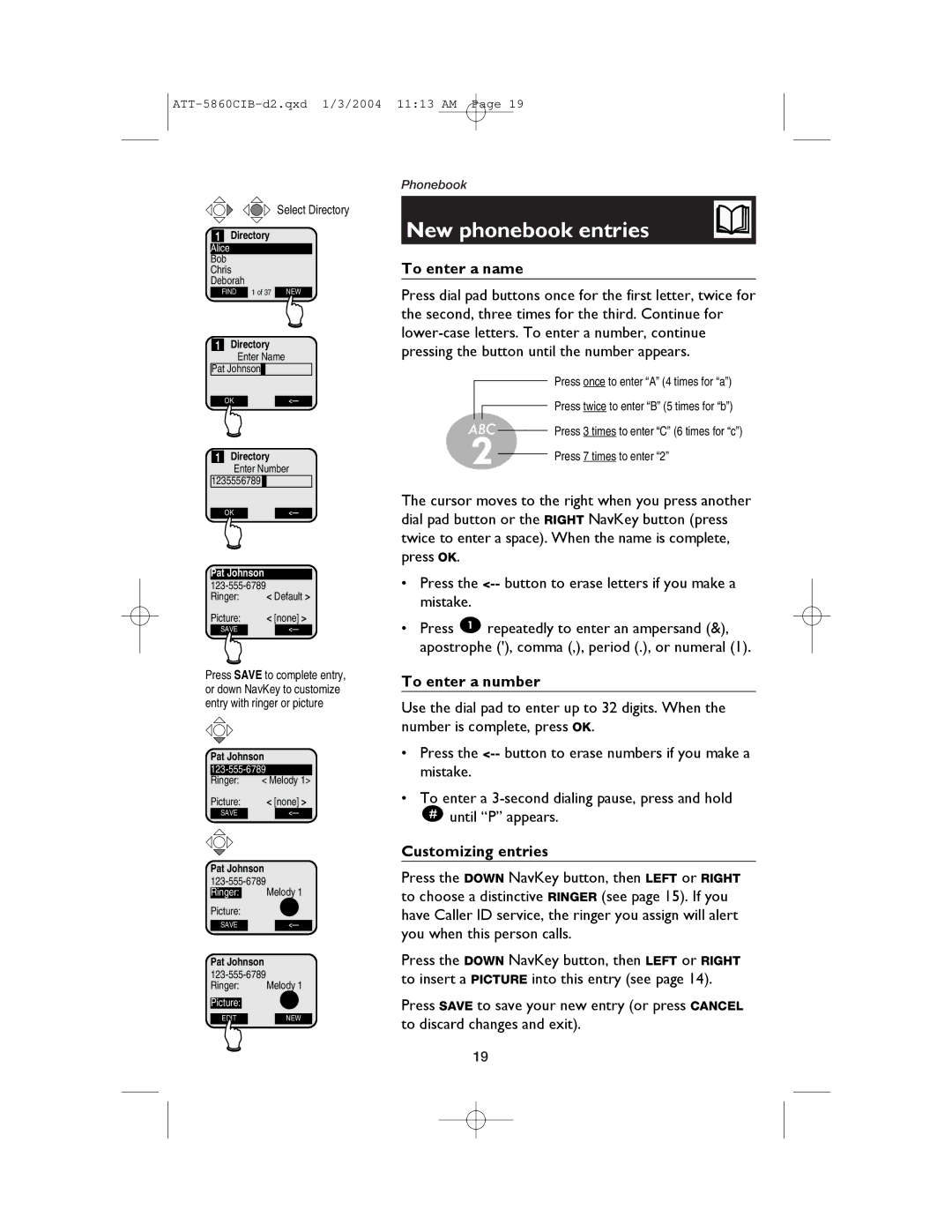 AT&T E5860 user manual New phonebook entries, To enter a name, To enter a number, Customizing entries 