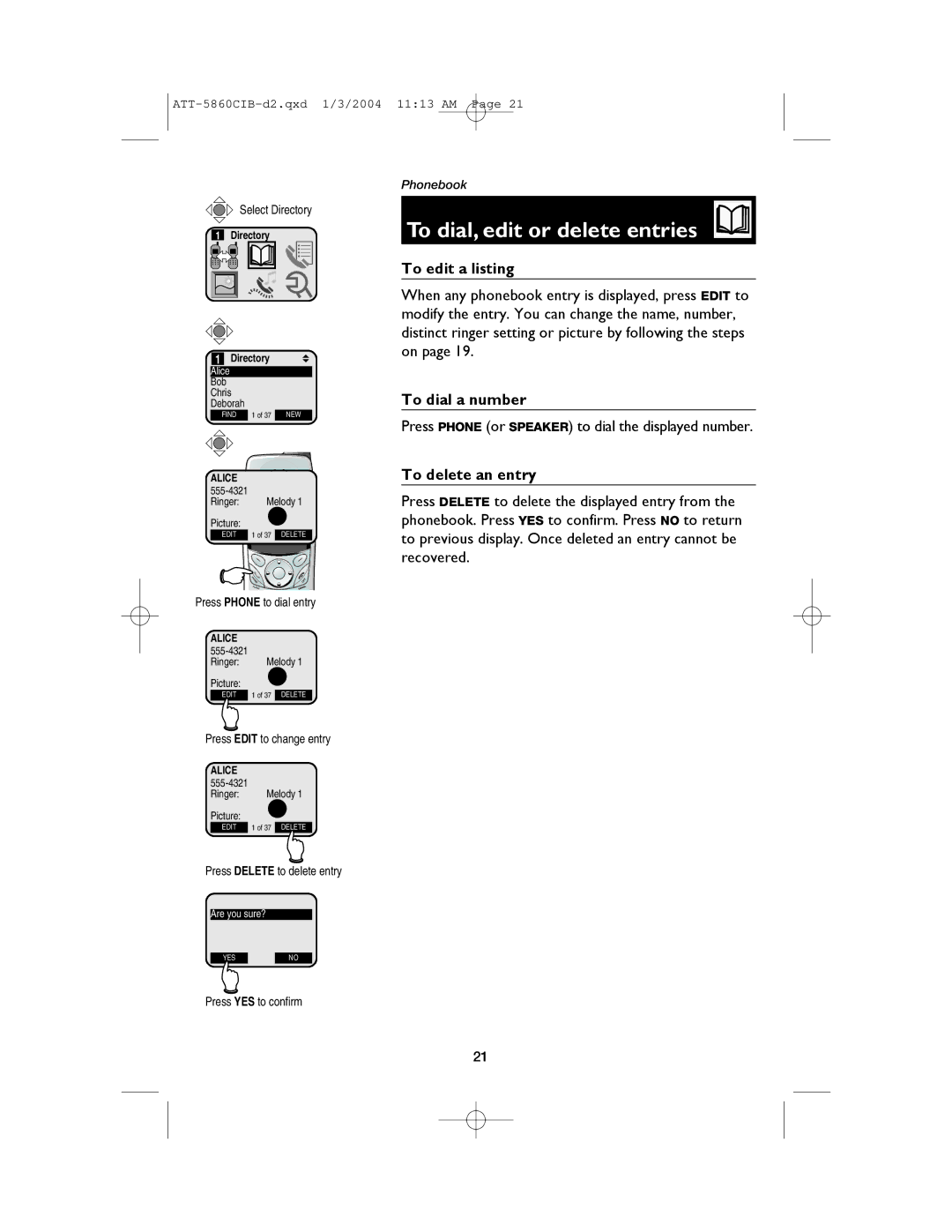 AT&T E5860 user manual To dial, edit or delete entries, To edit a listing, To dial a number, To delete an entry 