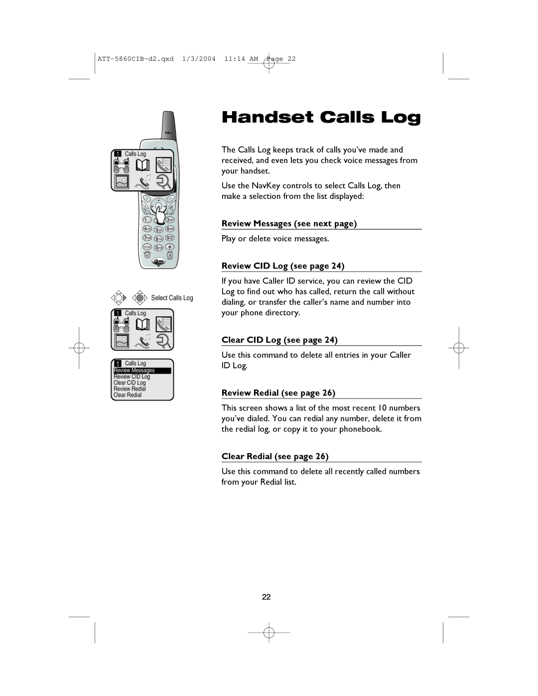 AT&T E5860 user manual Review Messages see next, Review CID Log see, Clear CID Log see, Review Redial see, Clear Redial see 