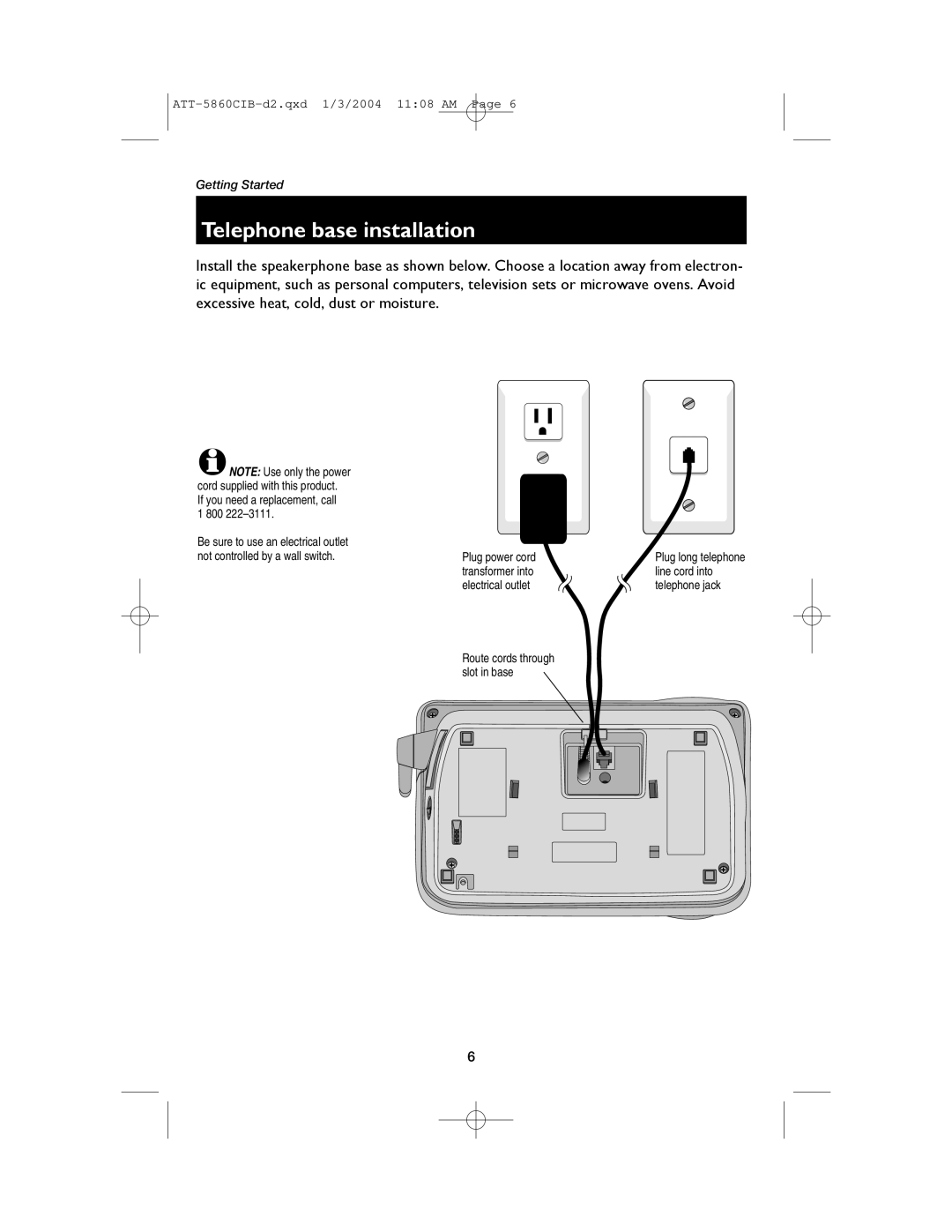 AT&T E5860 user manual Telephone base installation, Plug power cord, transformer into, line cord into, electrical outlet 