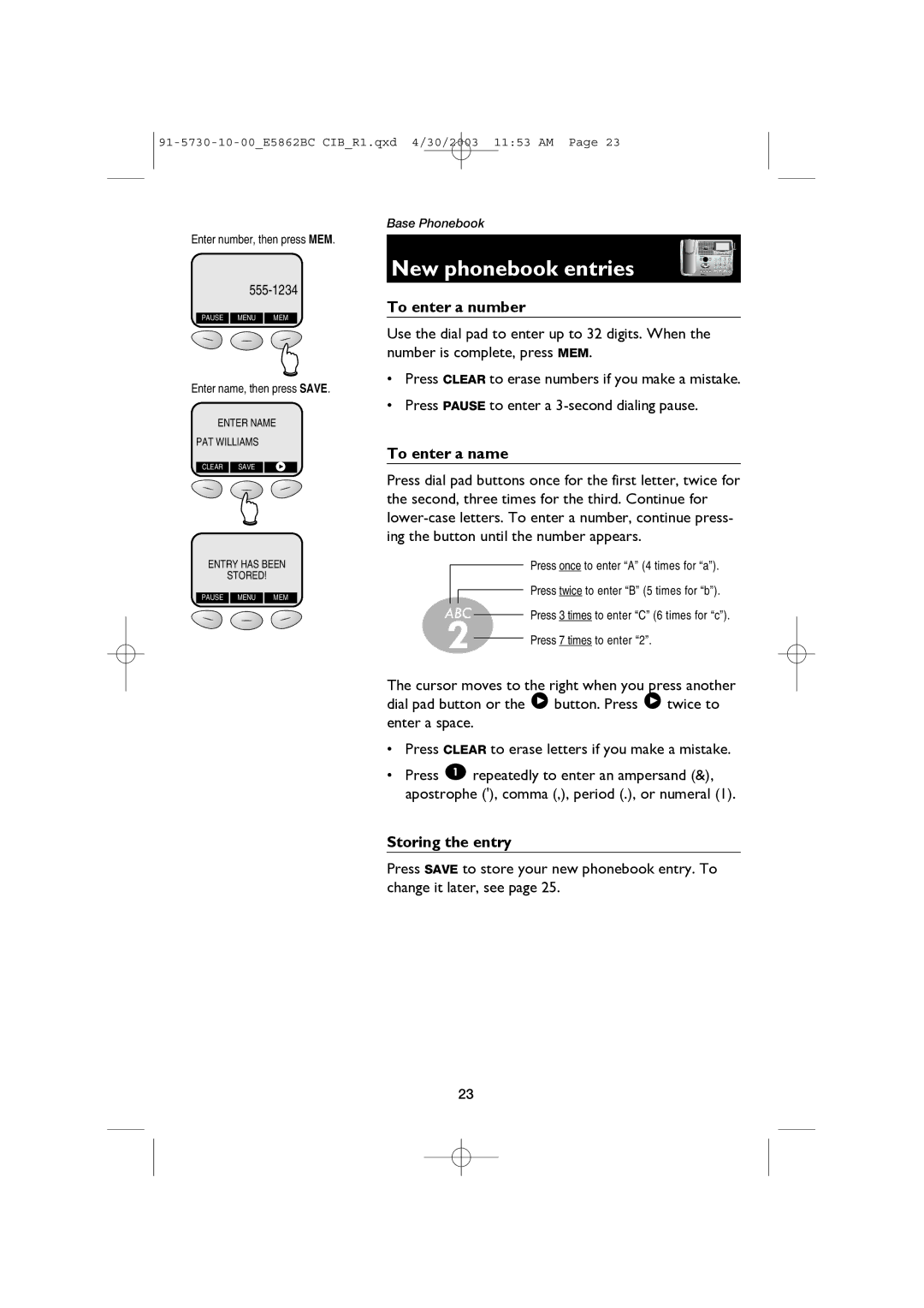 AT&T E5862BC user manual Storing the entry, Enter number, then press MEM, Enter name, then press Save 