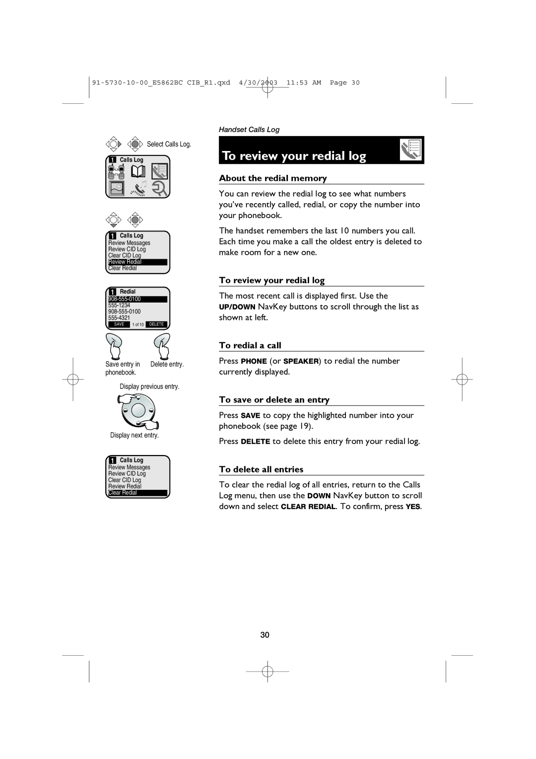 AT&T E5862BC user manual To review your redial log, About the redial memory, To redial a call 