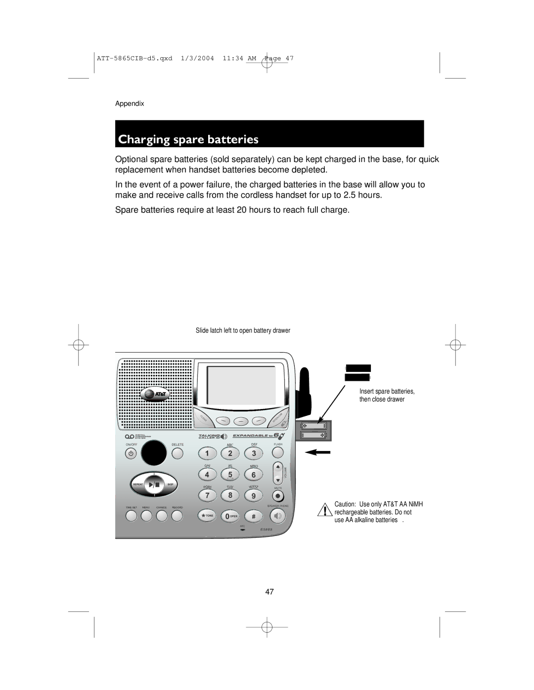 AT&T E5865 user manual Charging spare batteries, Slide latch left to open battery drawer 