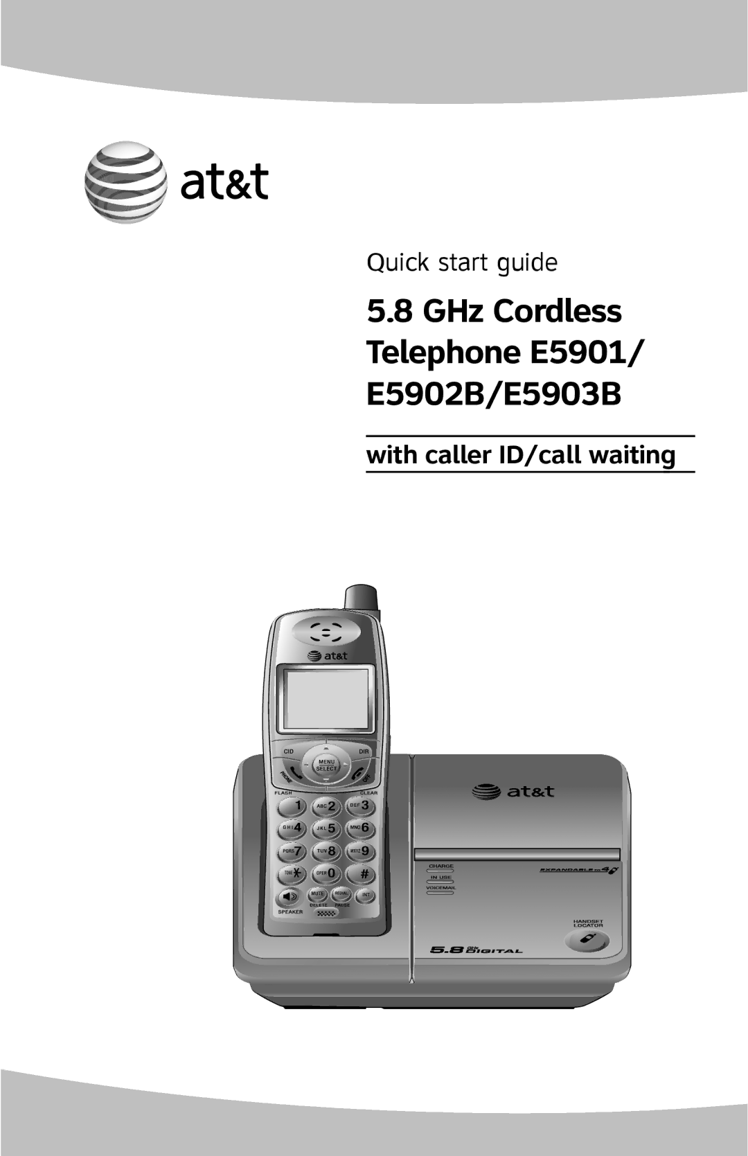 AT&T quick start GHz Cordless Telephone E5901/ E5902B/E5903B, With caller ID/call waiting 