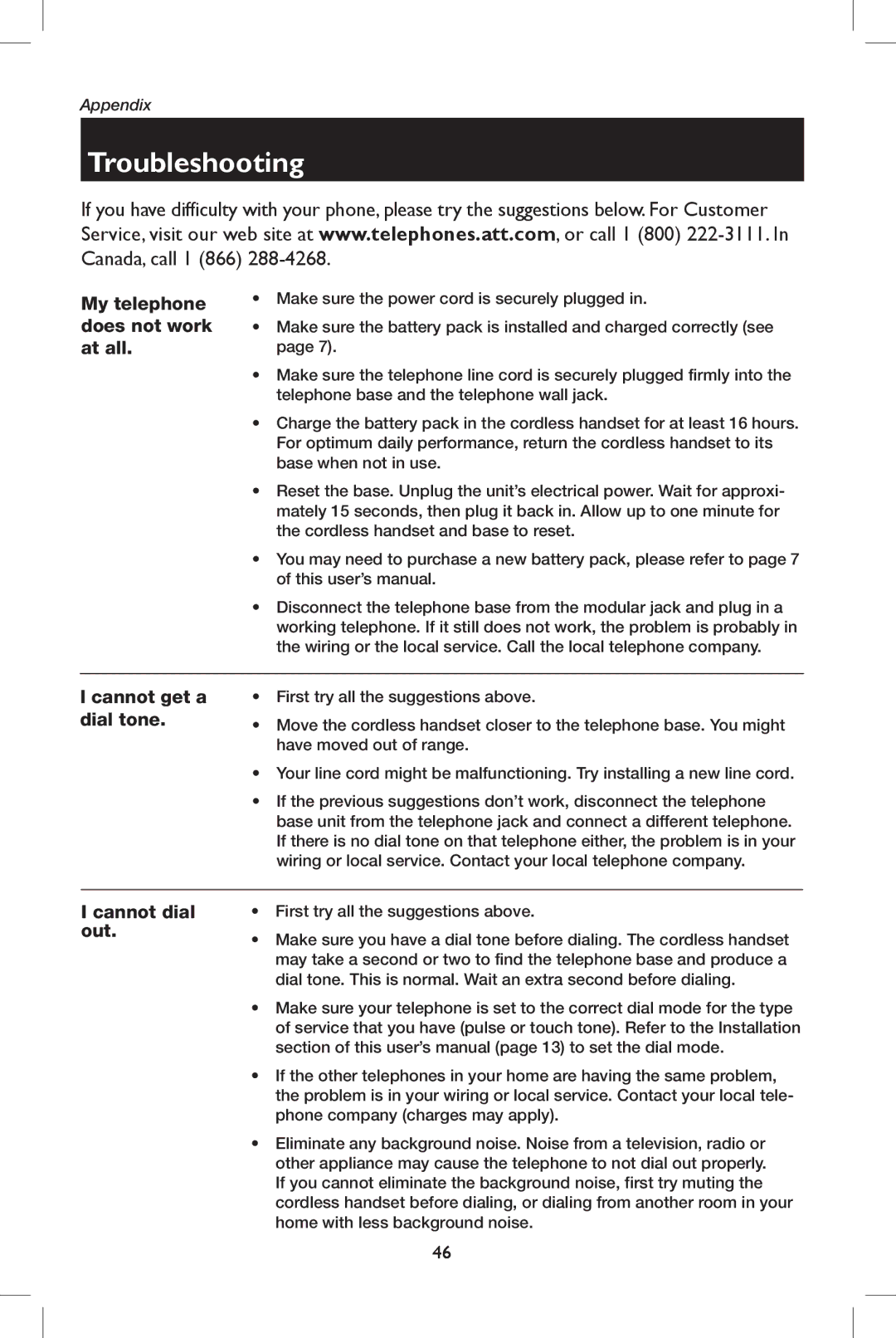 AT&T E5908 user manual Troubleshooting, My telephone does not work at all 