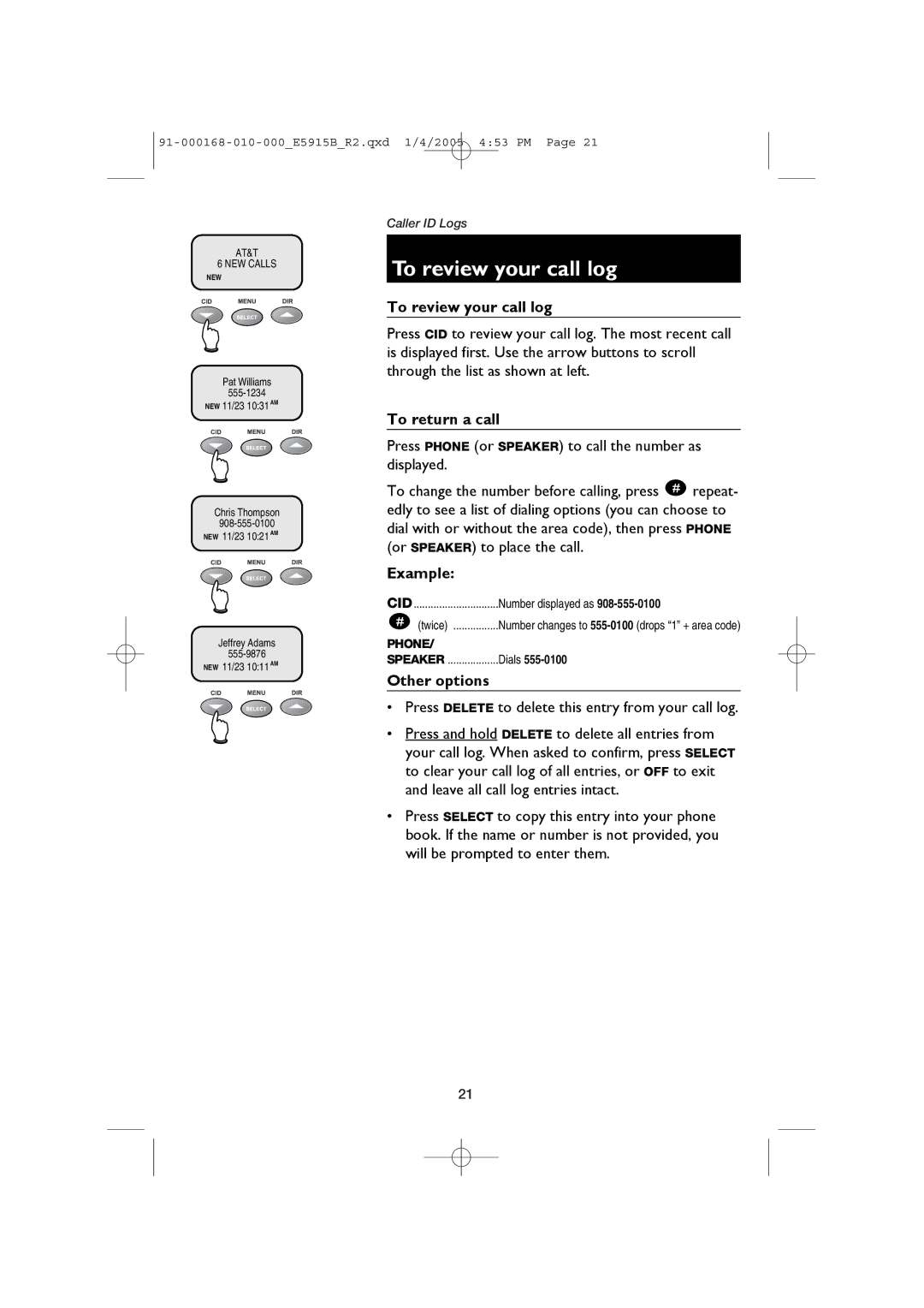 AT&T E5915B user manual To review your call log, To return a call, Example, Other options 