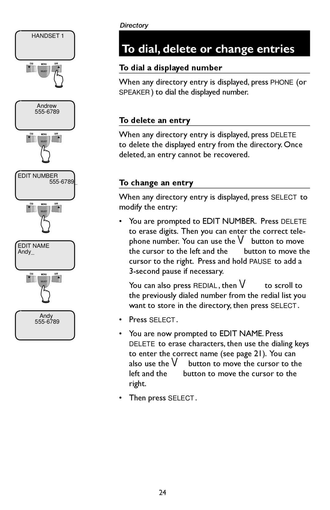 AT&T E5933B, E5934B To dial, delete or change entries, To dial a displayed number, To delete an entry, To change an entry 