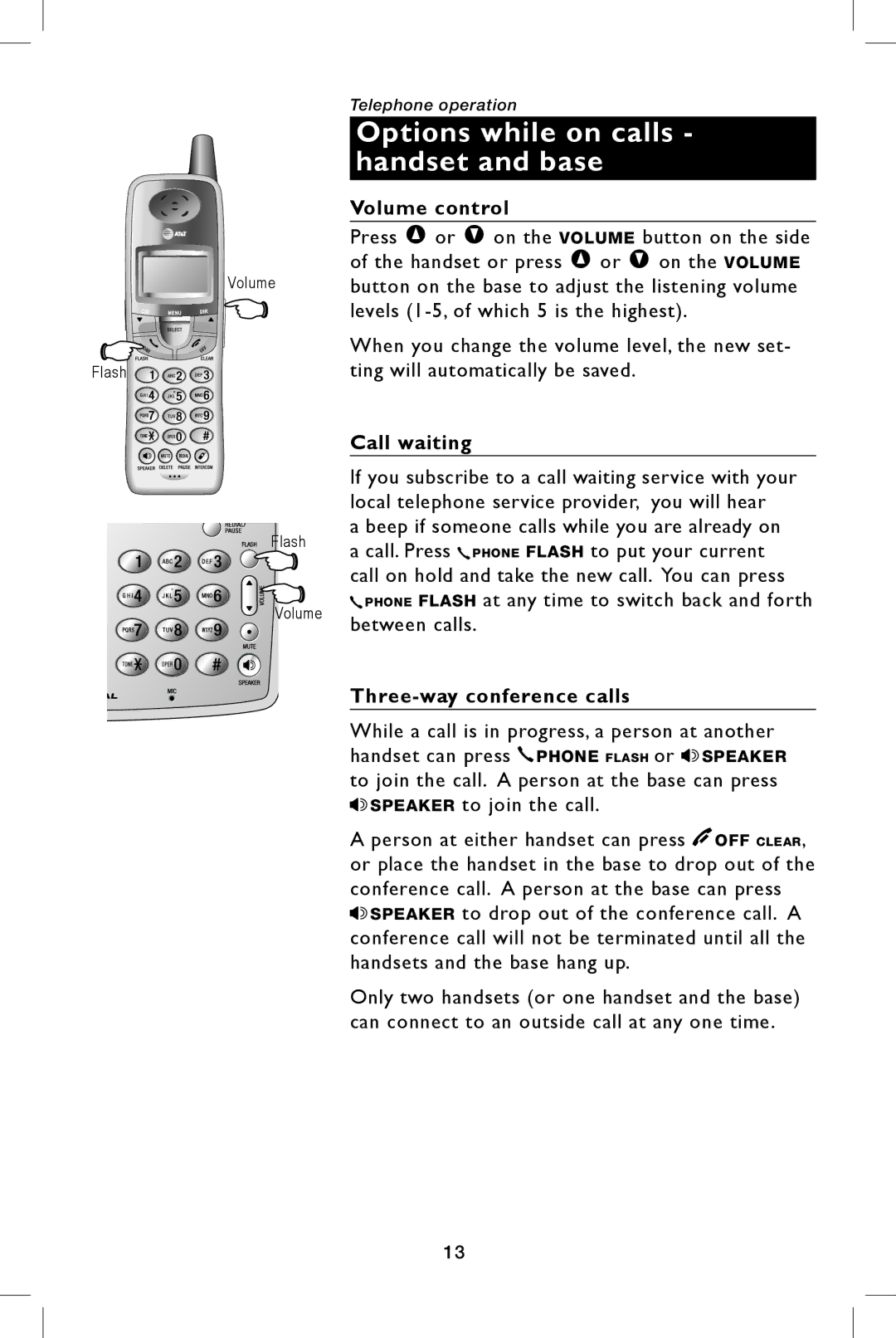 AT&T E5944B, E5943B Options while on calls handset and base, Volume control, Call waiting, Three-way conference calls 