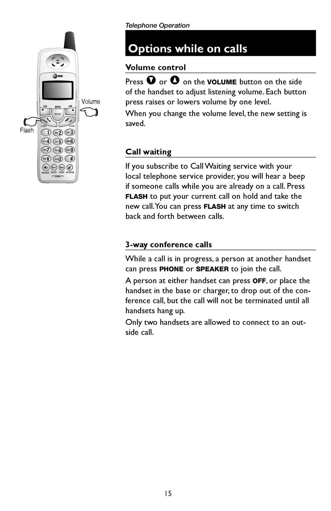 AT&T E1937B, E5947B, E5937B, E5927B, E5926 Options while on calls, Volume control, Call waiting, Way conference calls 