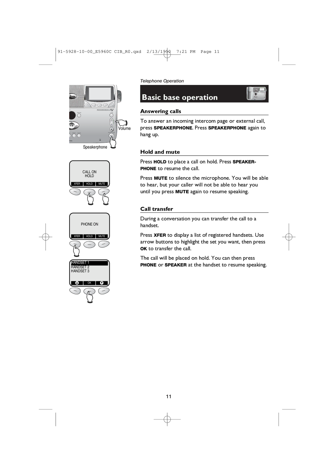 AT&T E5960 user manual Basic base operation, Answering calls 