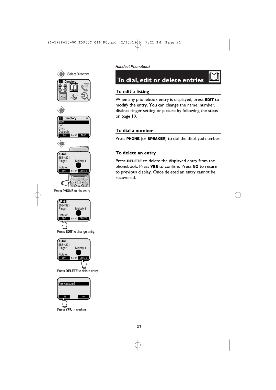 AT&T E5960 user manual To dial, edit or delete entries, To edit a listing, To dial a number, To delete an entry 