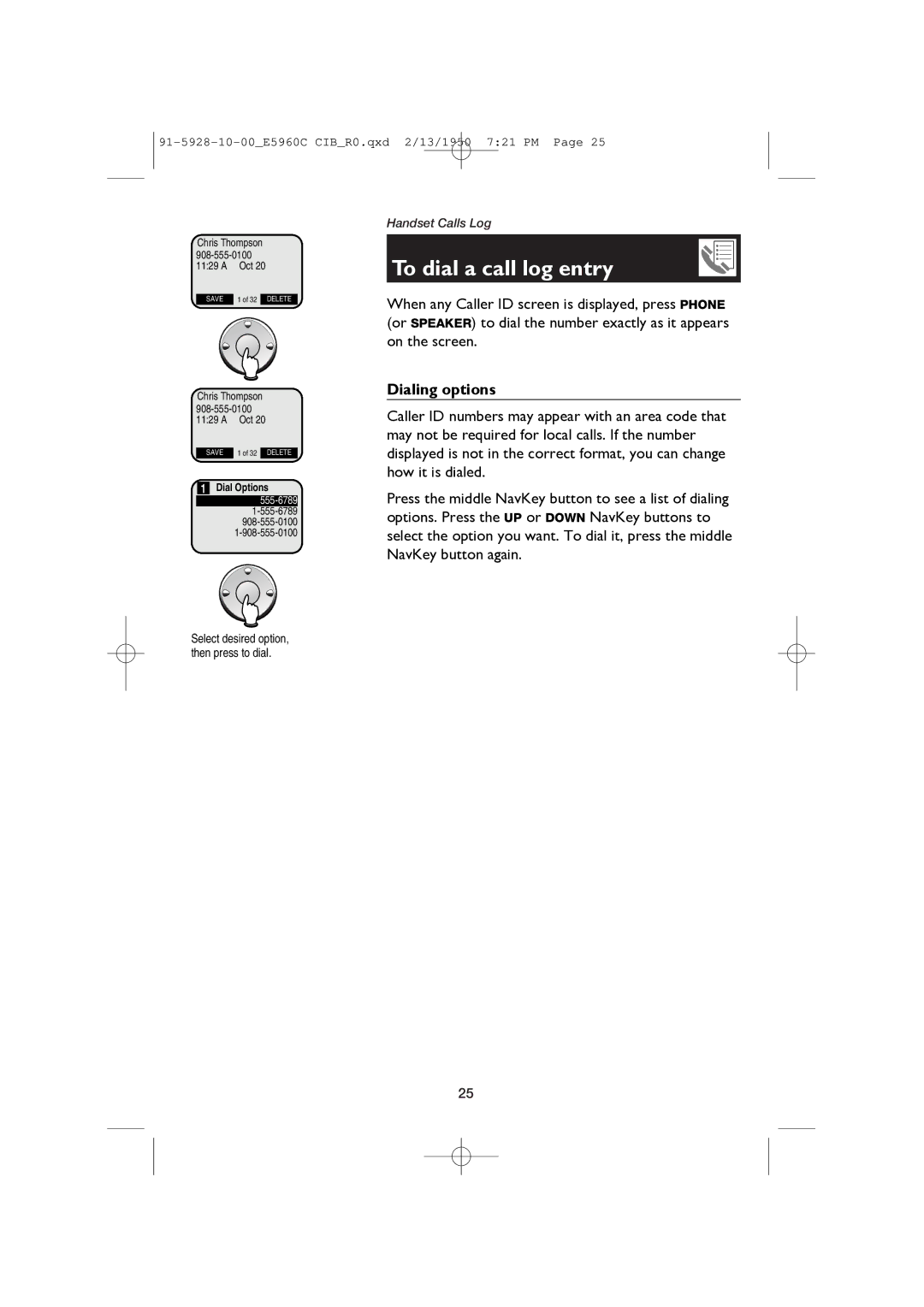 AT&T E5960 user manual To dial a call log entry, Dialing options 