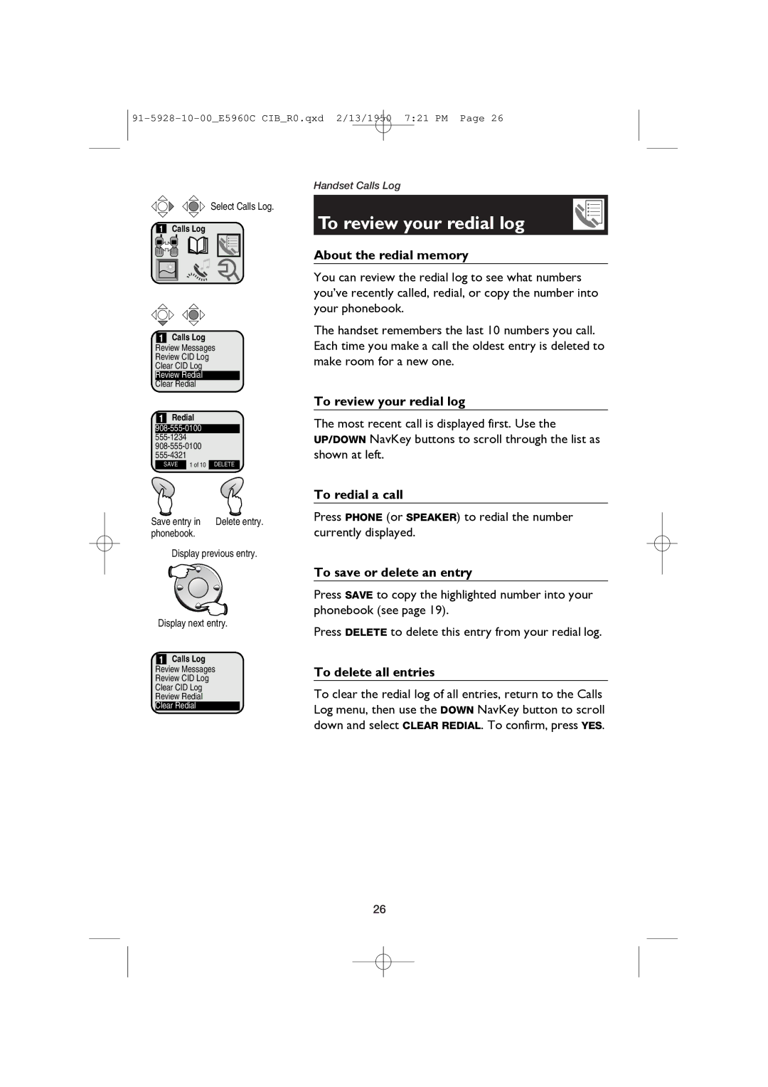 AT&T E5960 user manual To review your redial log, About the redial memory, To redial a call 