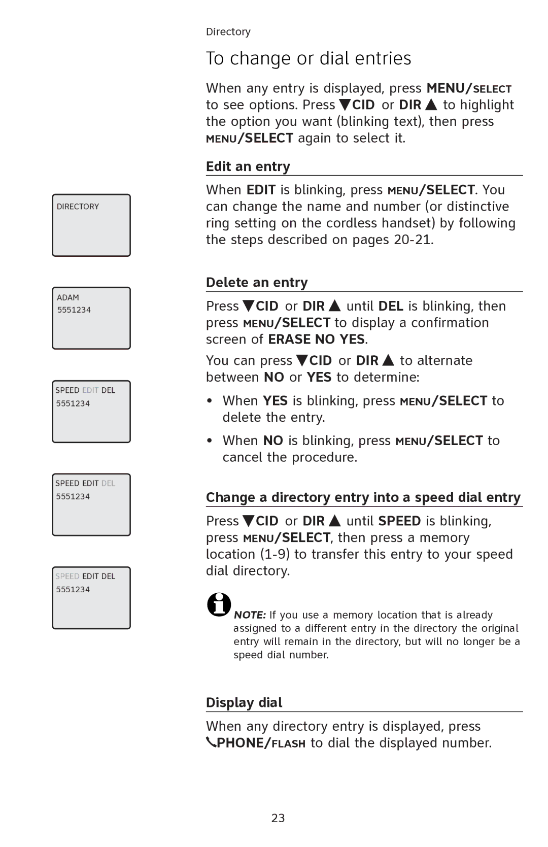 AT&T EL42108 To change or dial entries, Edit an entry, Delete an entry, Change a directory entry into a speed dial entry 