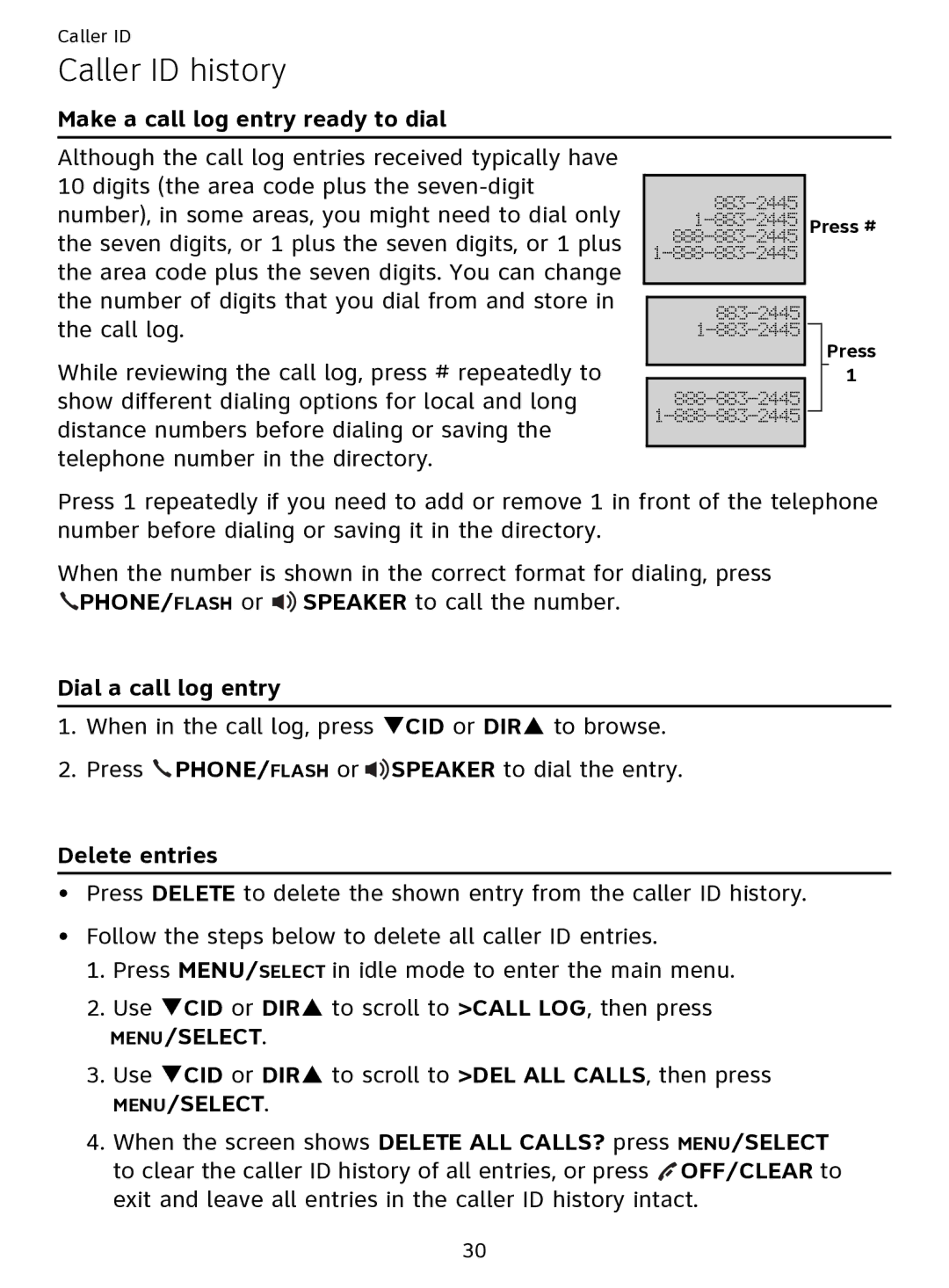 AT&T EL51109 user manual Make a call log entry ready to dial, Dial a call log entry, Delete entries 