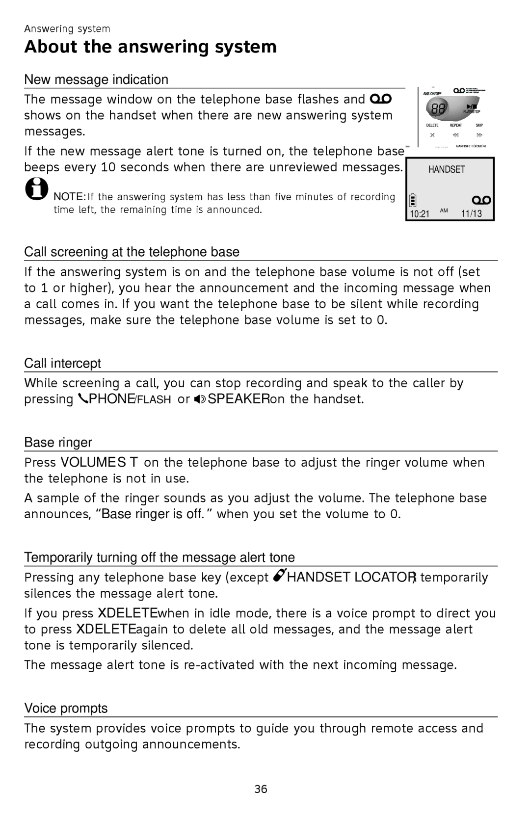 AT&T EL52109 New message indication, Call screening at the telephone base, Call intercept, Base ringer, Voice prompts 