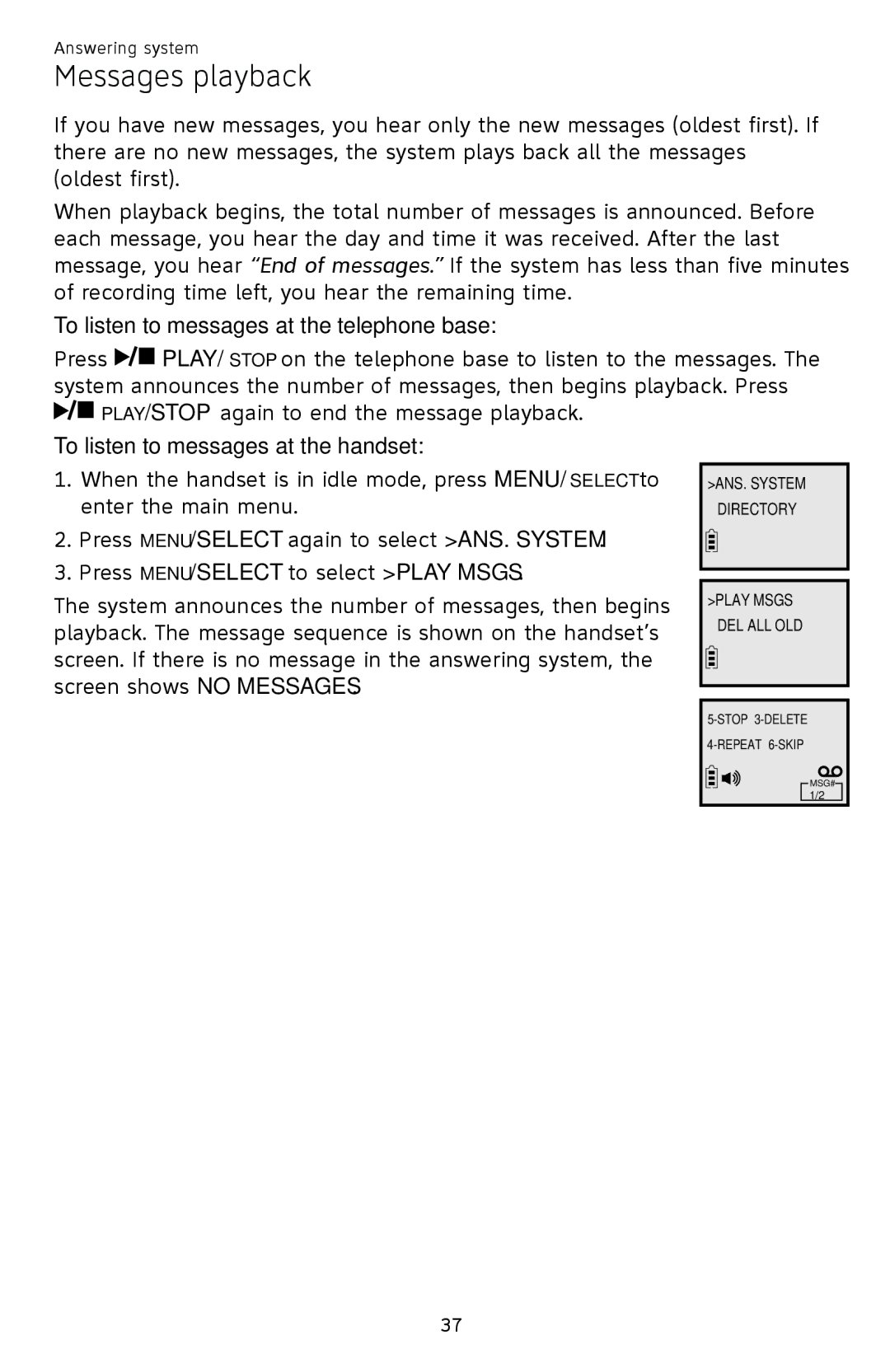 AT&T EL52109 Messages playback, To listen to messages at the telephone base, To listen to messages at the handset 