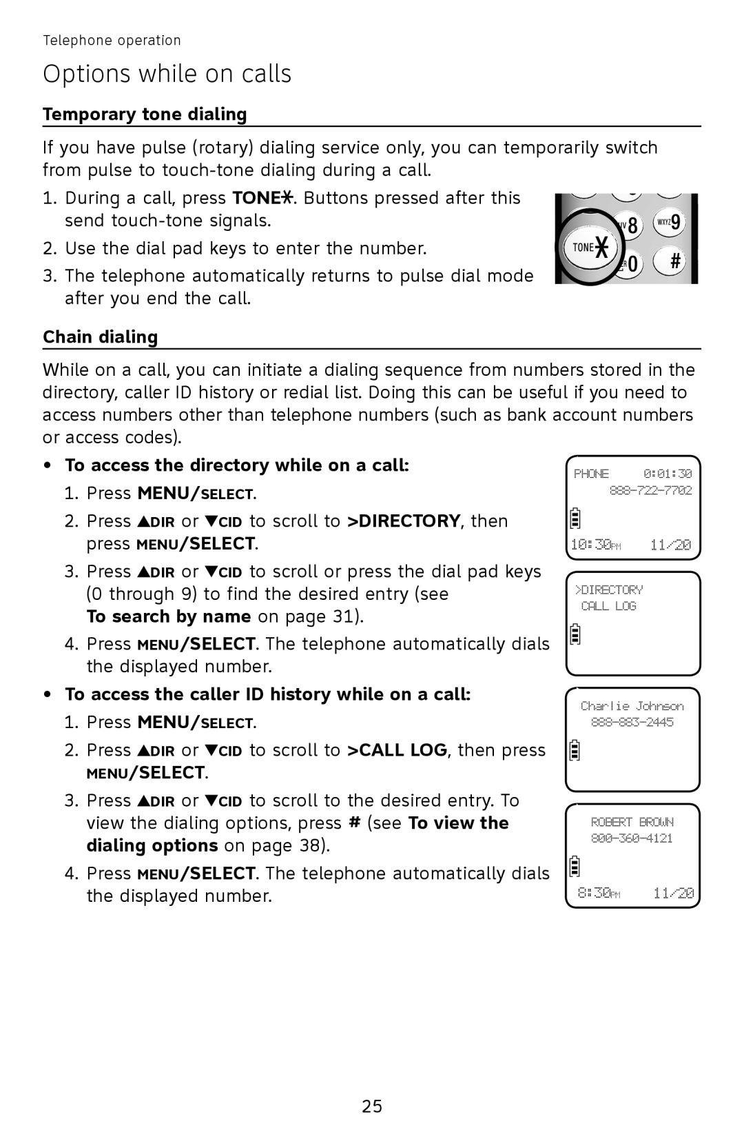 AT&T EL52110, EL52100 Temporary tone dialing, Chain dialing, To access the directory while on a call, To search by name on 