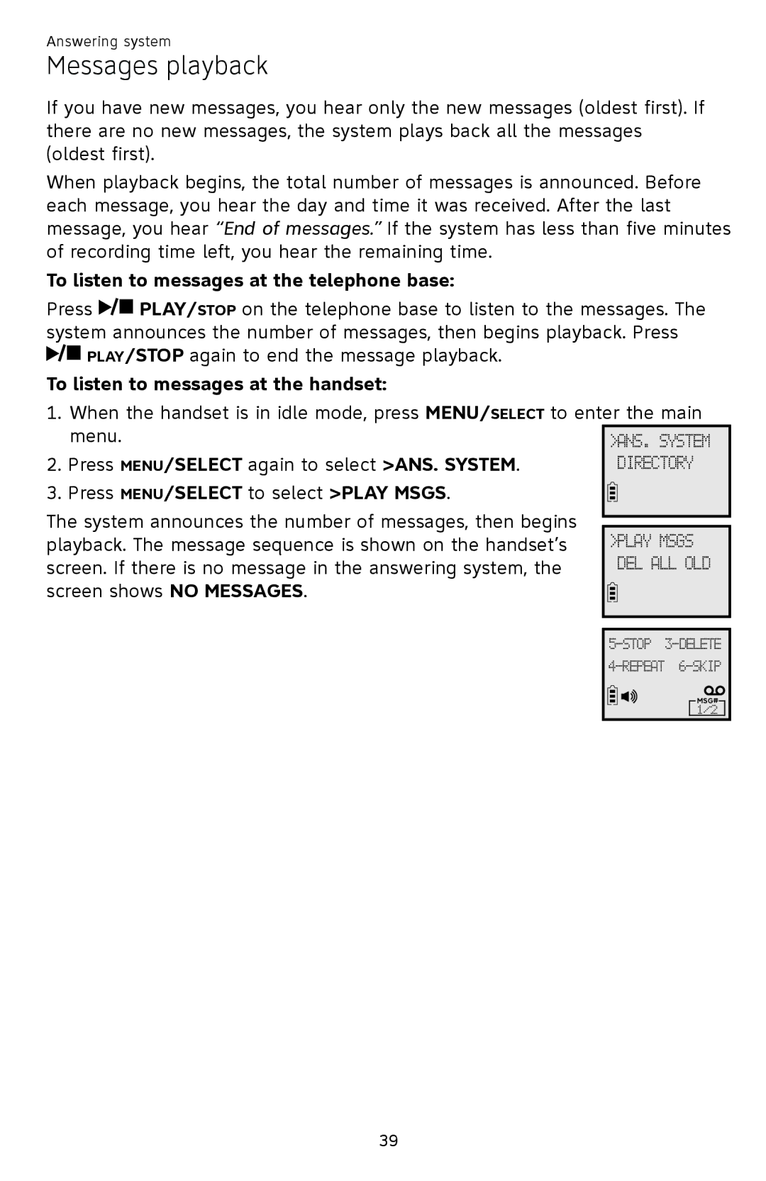 AT&T EL52419, EL52409 Messages playback, To listen to messages at the telephone base, To listen to messages at the handset 