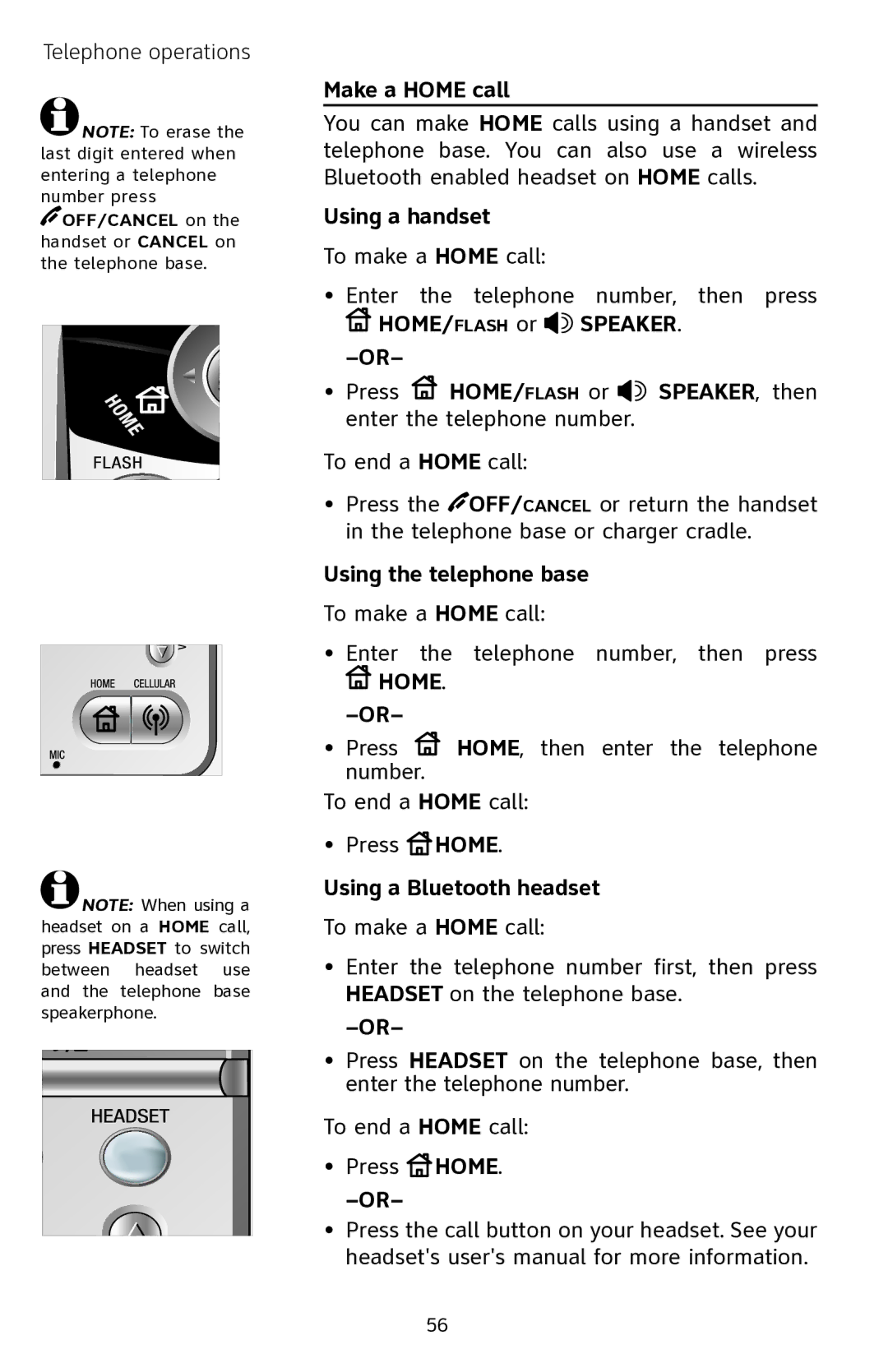 AT&T EP5632 user manual Make a Home call, Using a handset, Using the telephone base, Using a Bluetooth headset 