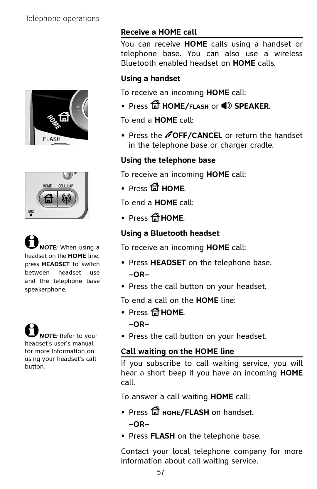 AT&T EP5632 user manual Receive a Home call, Call waiting on the Home line 