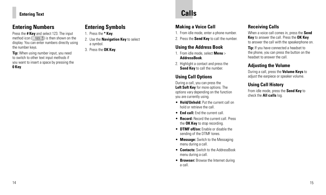 AT&T F160 user manual Calls, Entering Numbers, Entering Symbols 