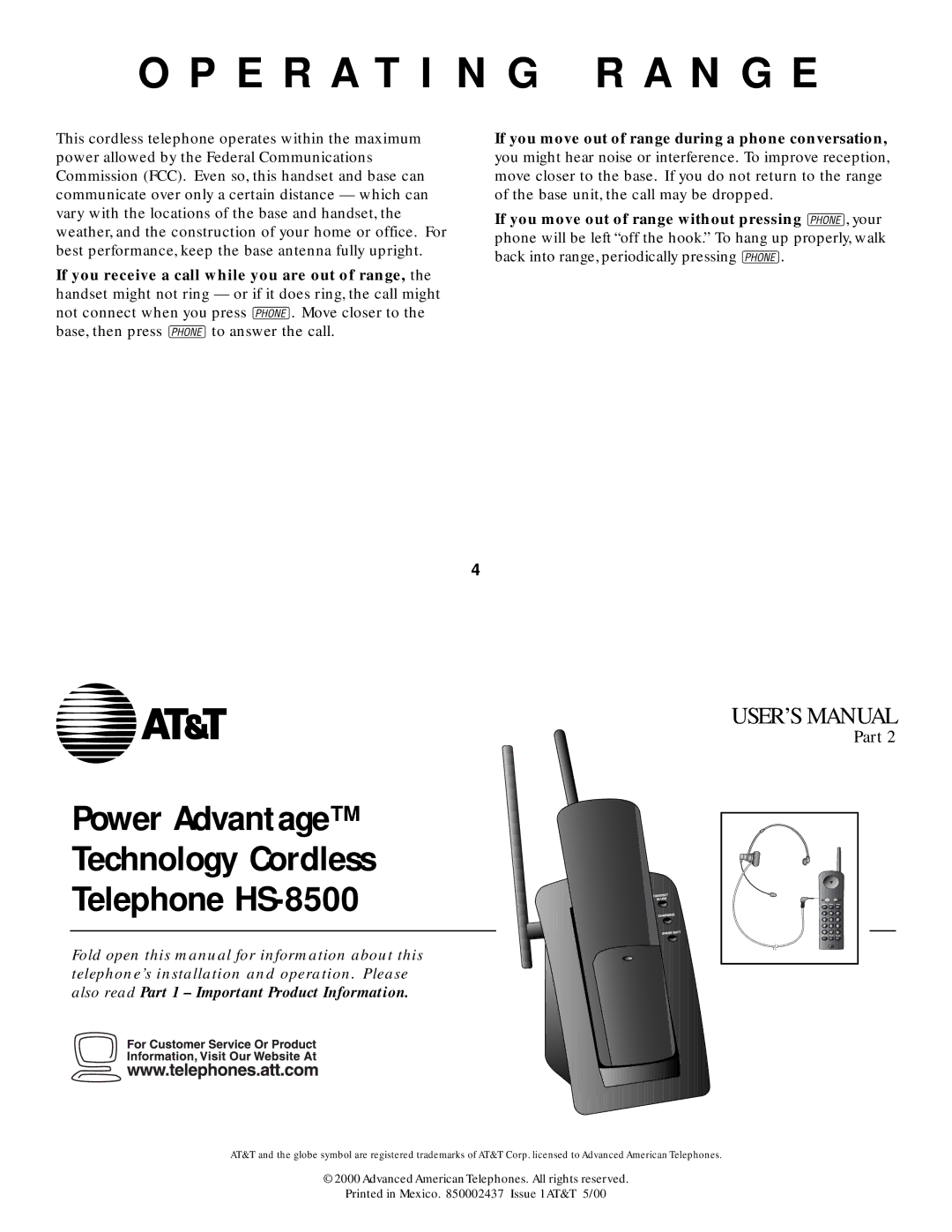 AT&T HS-8500 user manual E R a T I N G R a N G E, If you move out of range without pressing P, your 