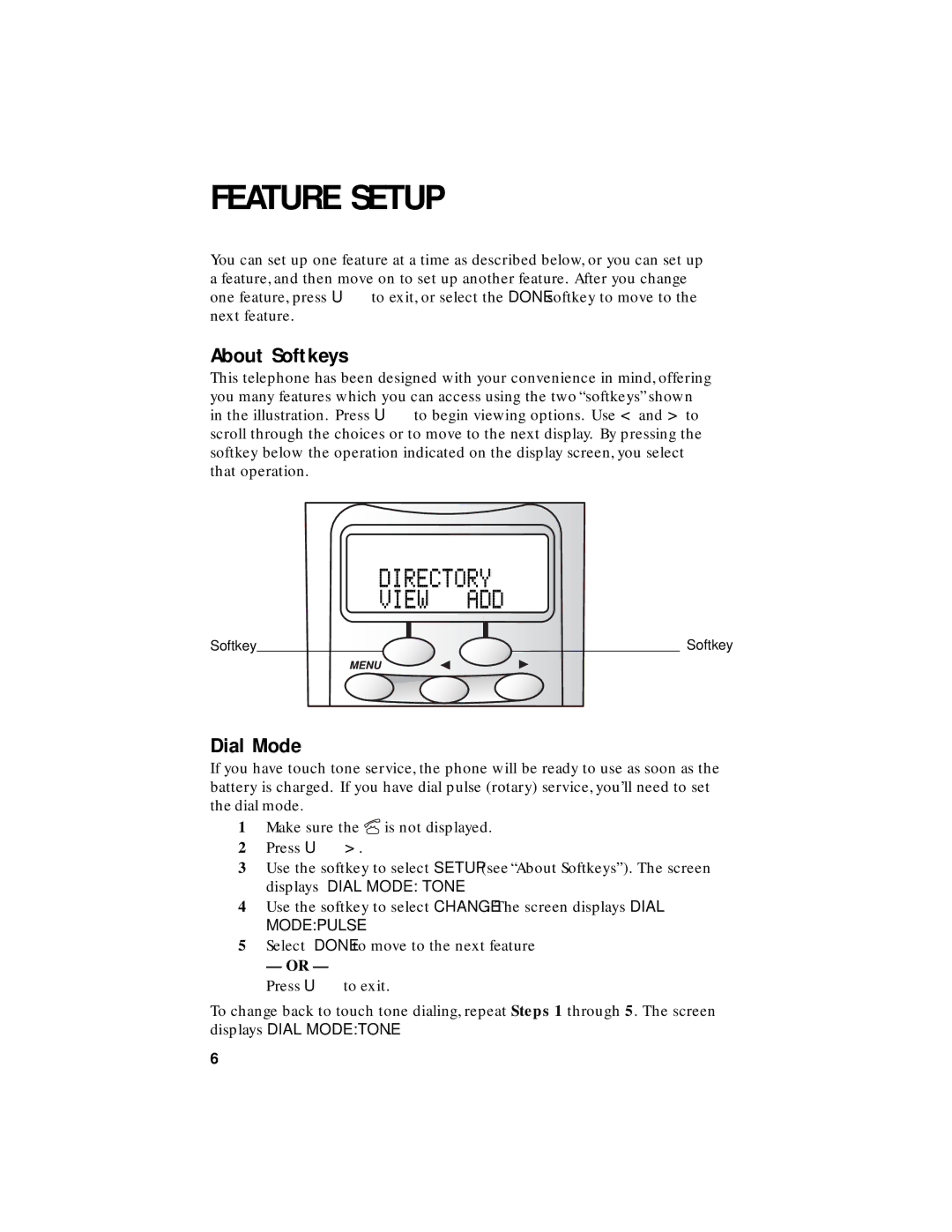 AT&T HS8240 user manual Feature Setup, About Softkeys, Dial Mode 