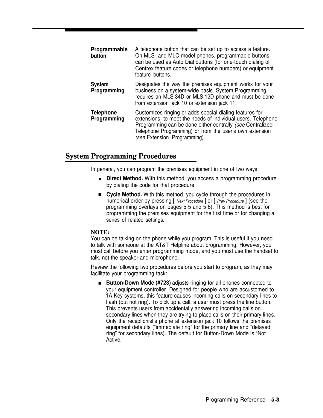 AT&T II System Programming Procedures, Business on a system-wide basis. System Programming, See Extension Programming 