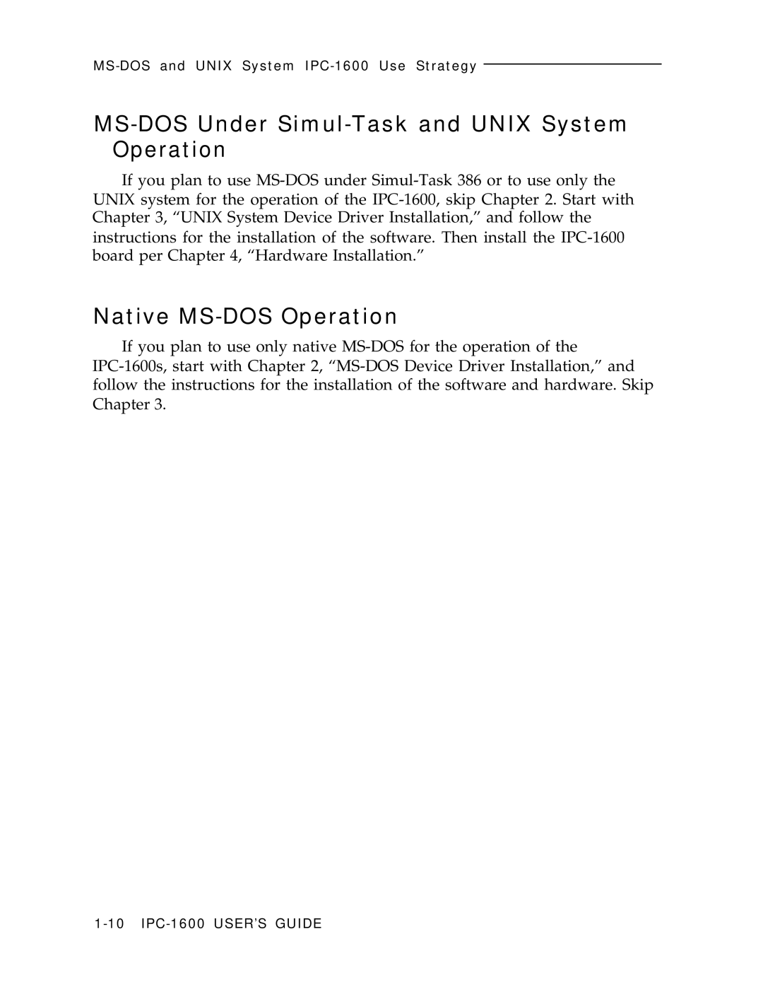 AT&T IPC-1600 manual MS-DOS Under Simul-Task and Unix System Operation, Native MS-DOS Operation 