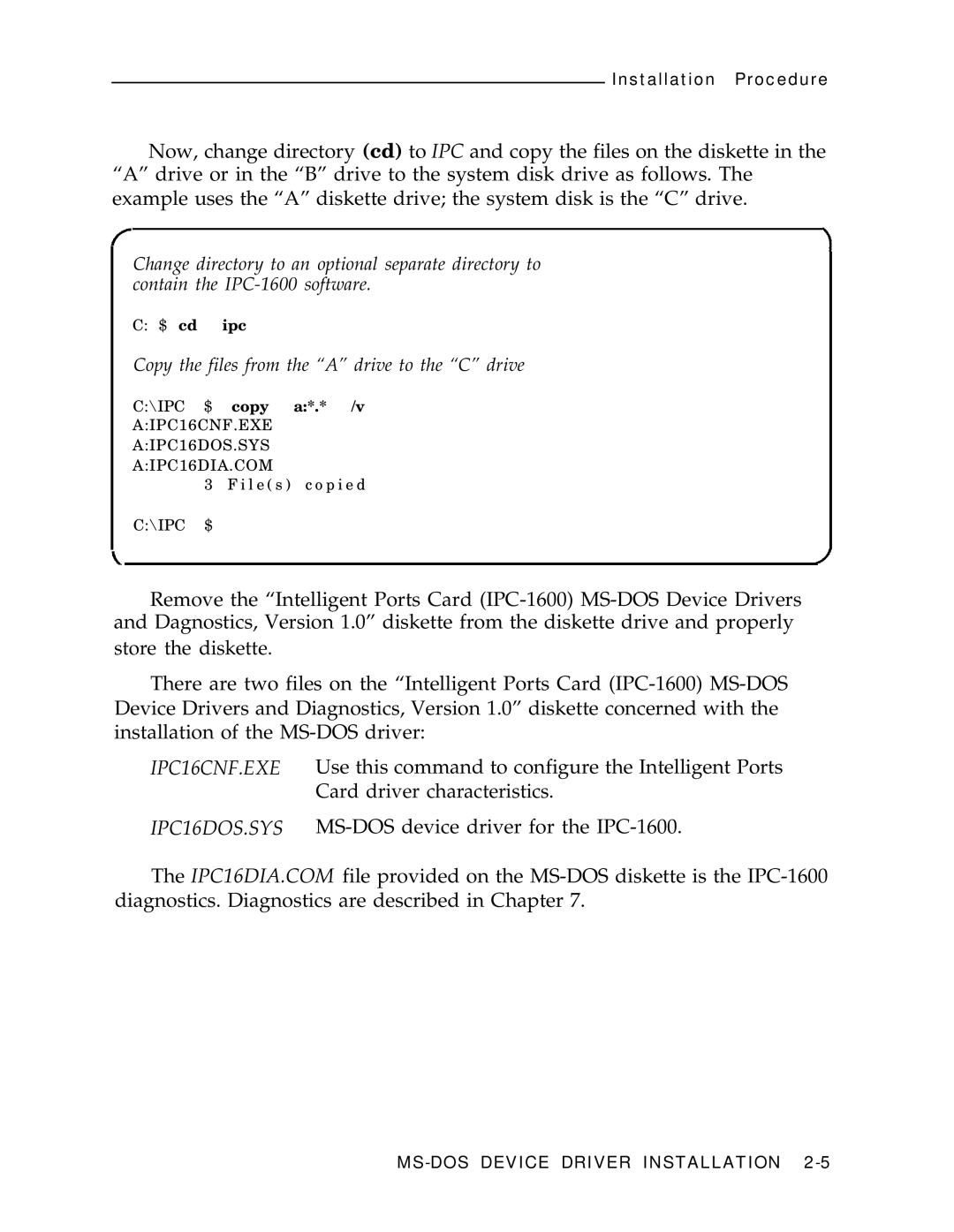 AT&T IPC-1600 manual Copy the files from the a drive to the C drive 