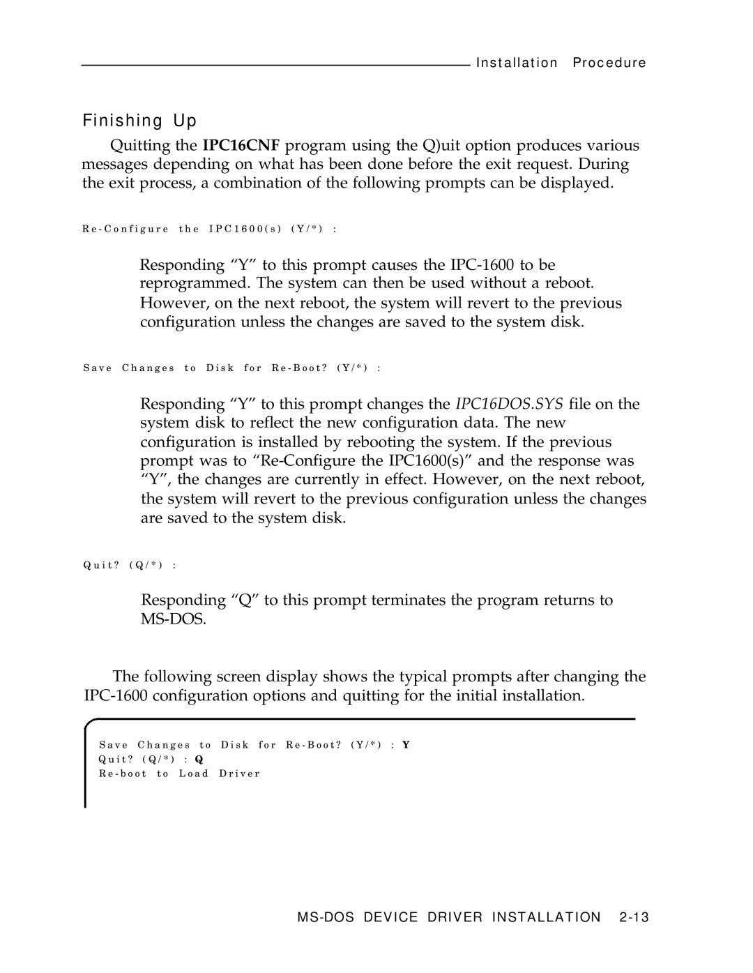 AT&T IPC-1600 manual Finishing Up 