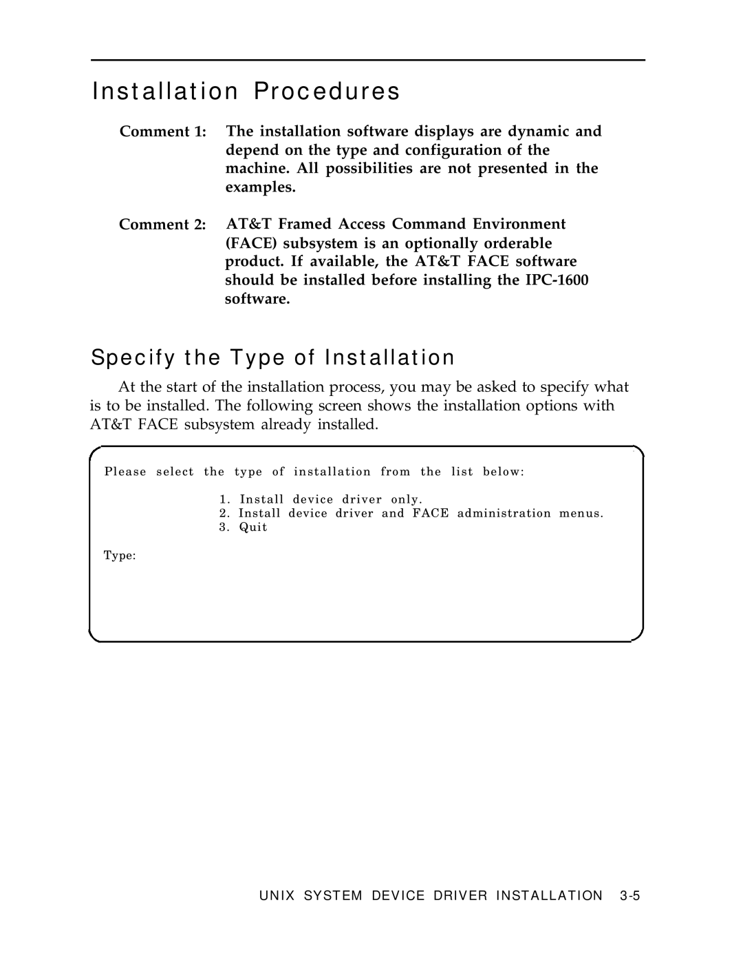 AT&T IPC-1600 manual Installation Procedures, Specify the Type of Installation 