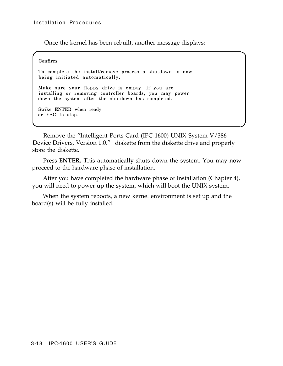 AT&T IPC-1600 manual Once the kernel has been rebuilt, another message displays 