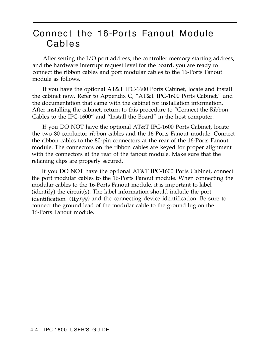 AT&T IPC-1600 manual Connect the 16-Ports Fanout Module Cables 