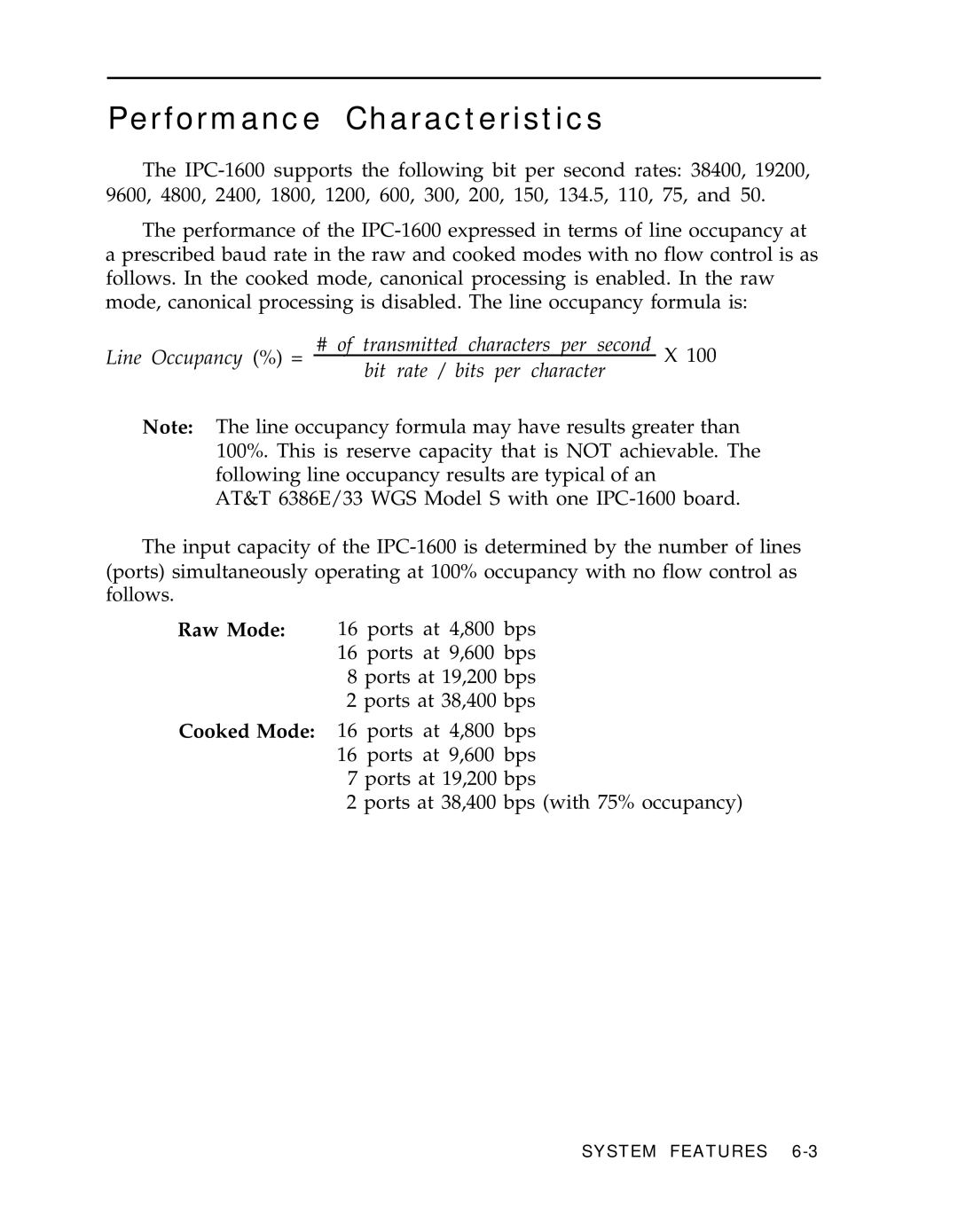 AT&T IPC-1600 manual Performance Characteristics, Raw Mode Cooked Mode 