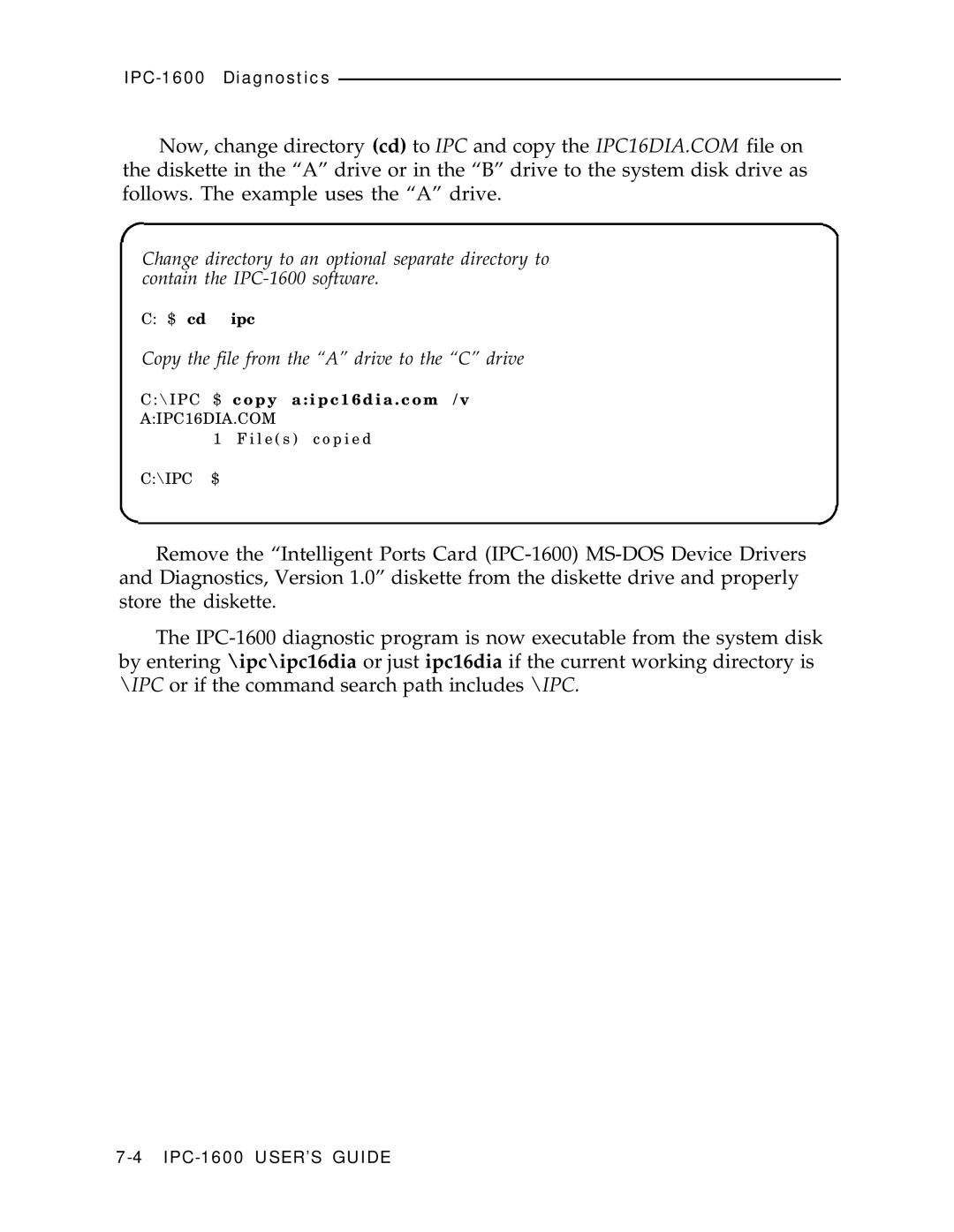 AT&T IPC-1600 manual Copy the file from the a drive to the C drive 