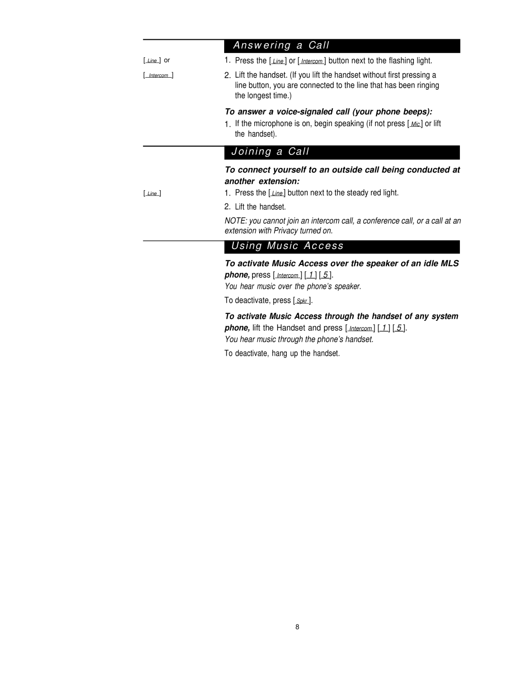 AT&T MLS-Series manual Answering a Call, Joining a Call, Using Music Access 