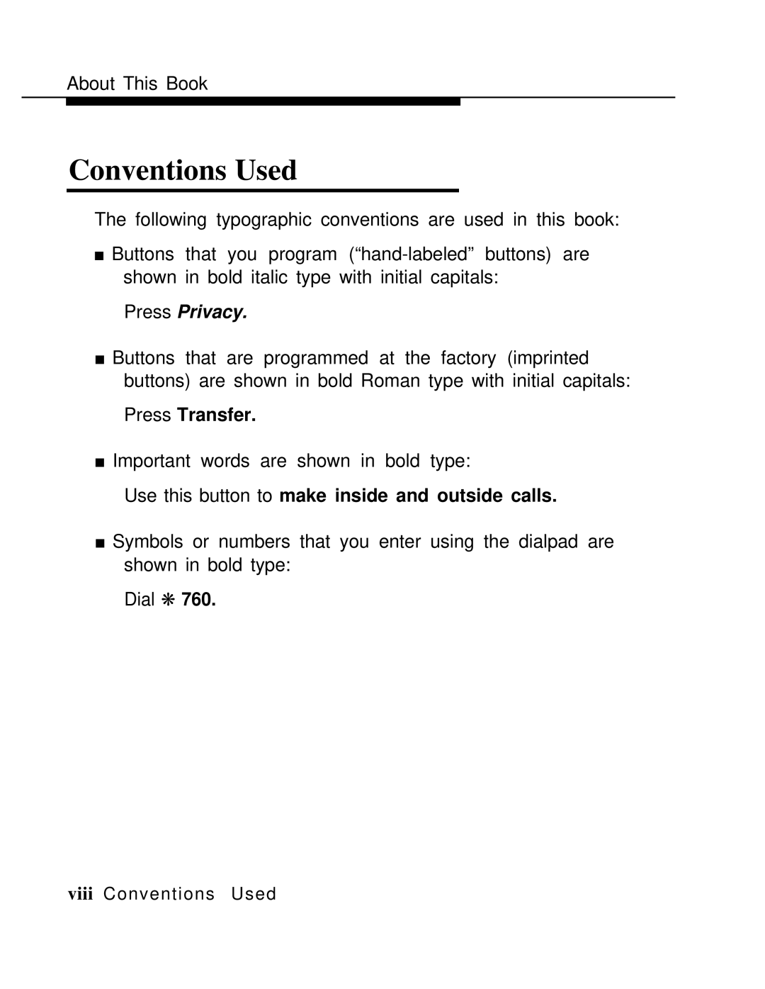 AT&T MLX-10 manual Conventions Used, Press Privacy 