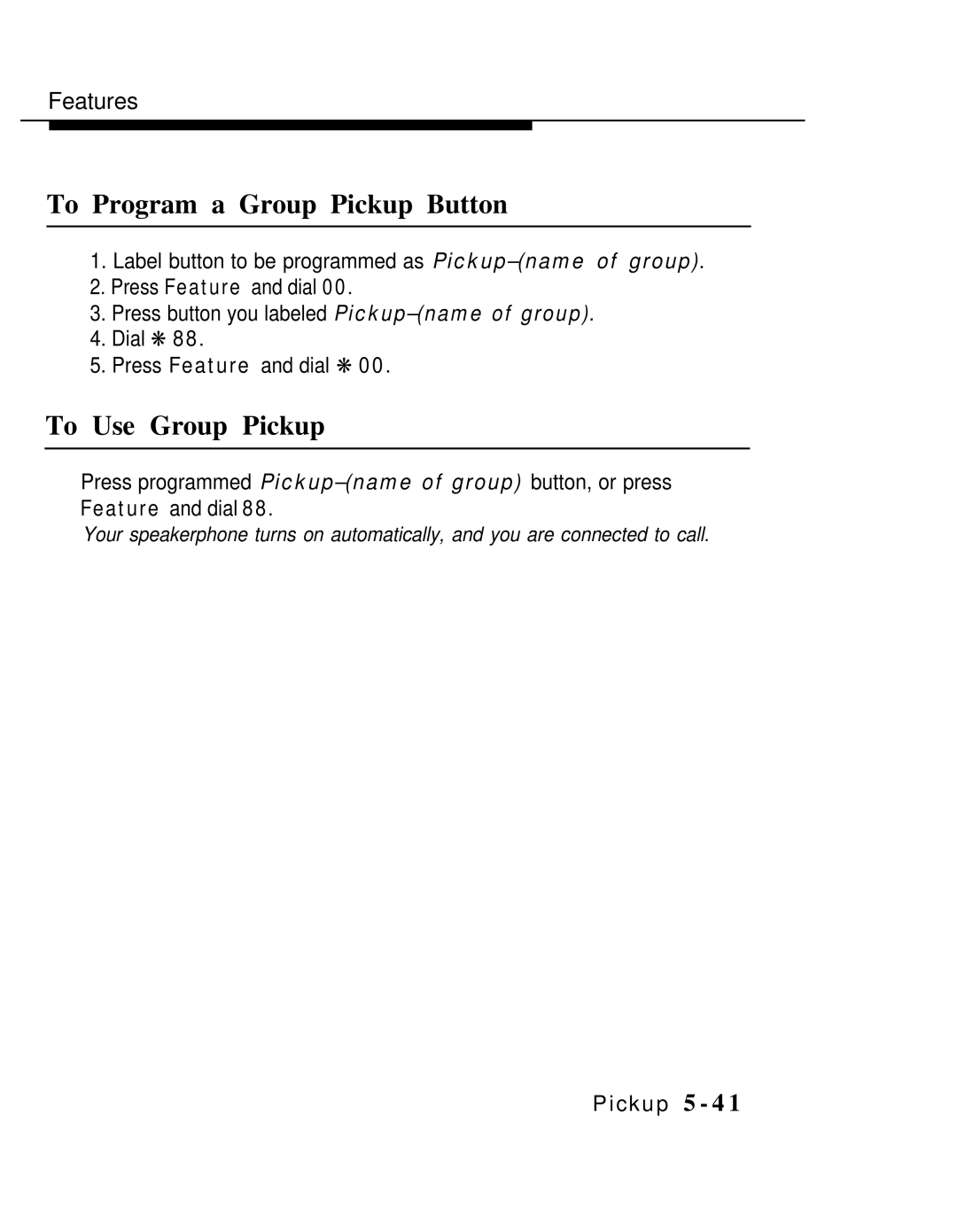 AT&T MLX-10 manual To Program a Group Pickup Button, To Use Group Pickup 