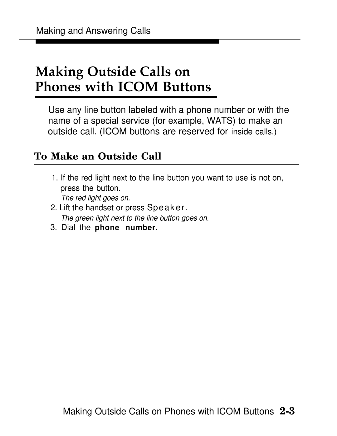 AT&T MLX-10D, MLX20L, MLX-28D manual Making Outside Calls on Phones with Icom Buttons 