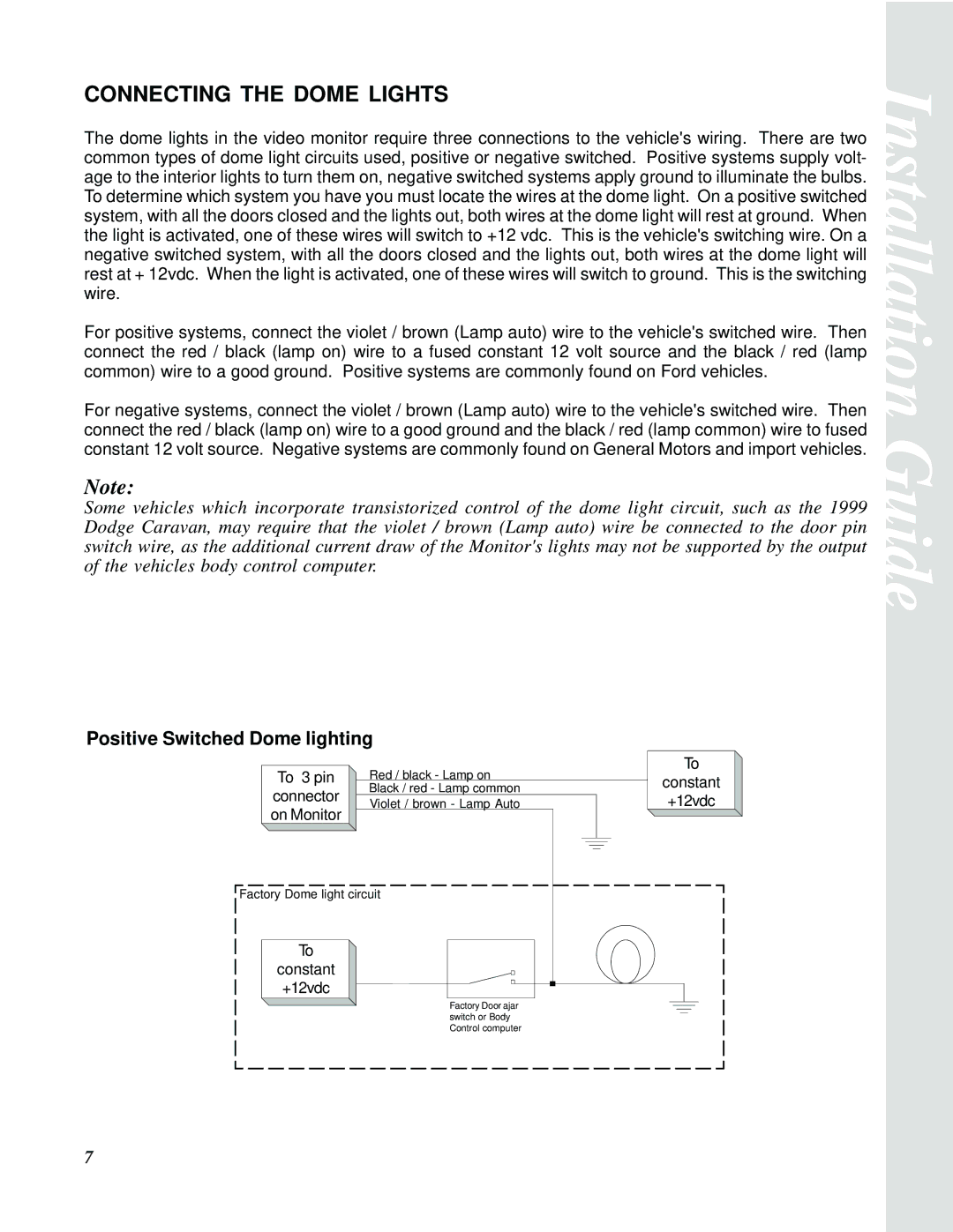 AT&T MMD85 manual Connecting the Dome Lights, Positive Switched Dome lighting 